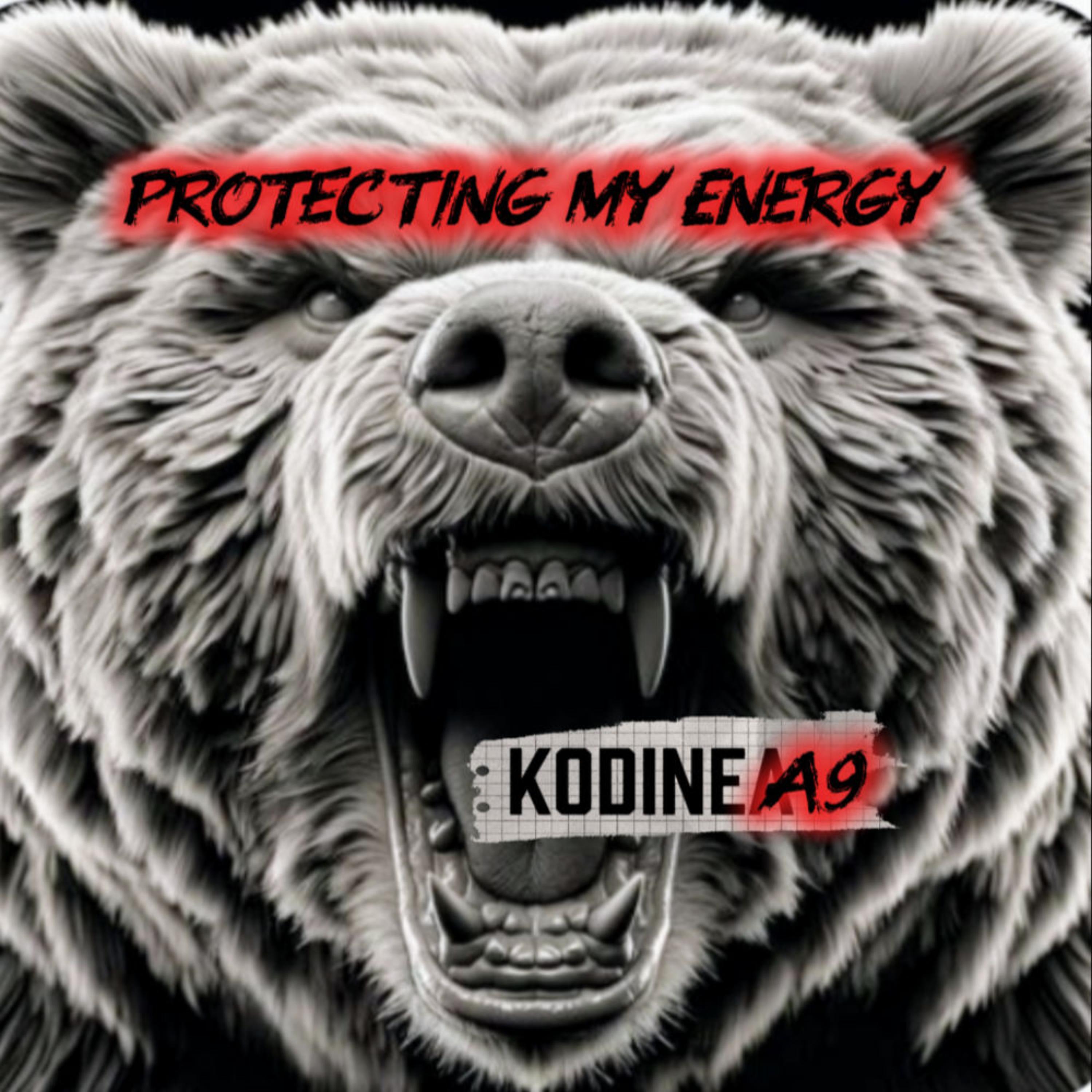 Protecting My Energy by Kodine A9 cover art
