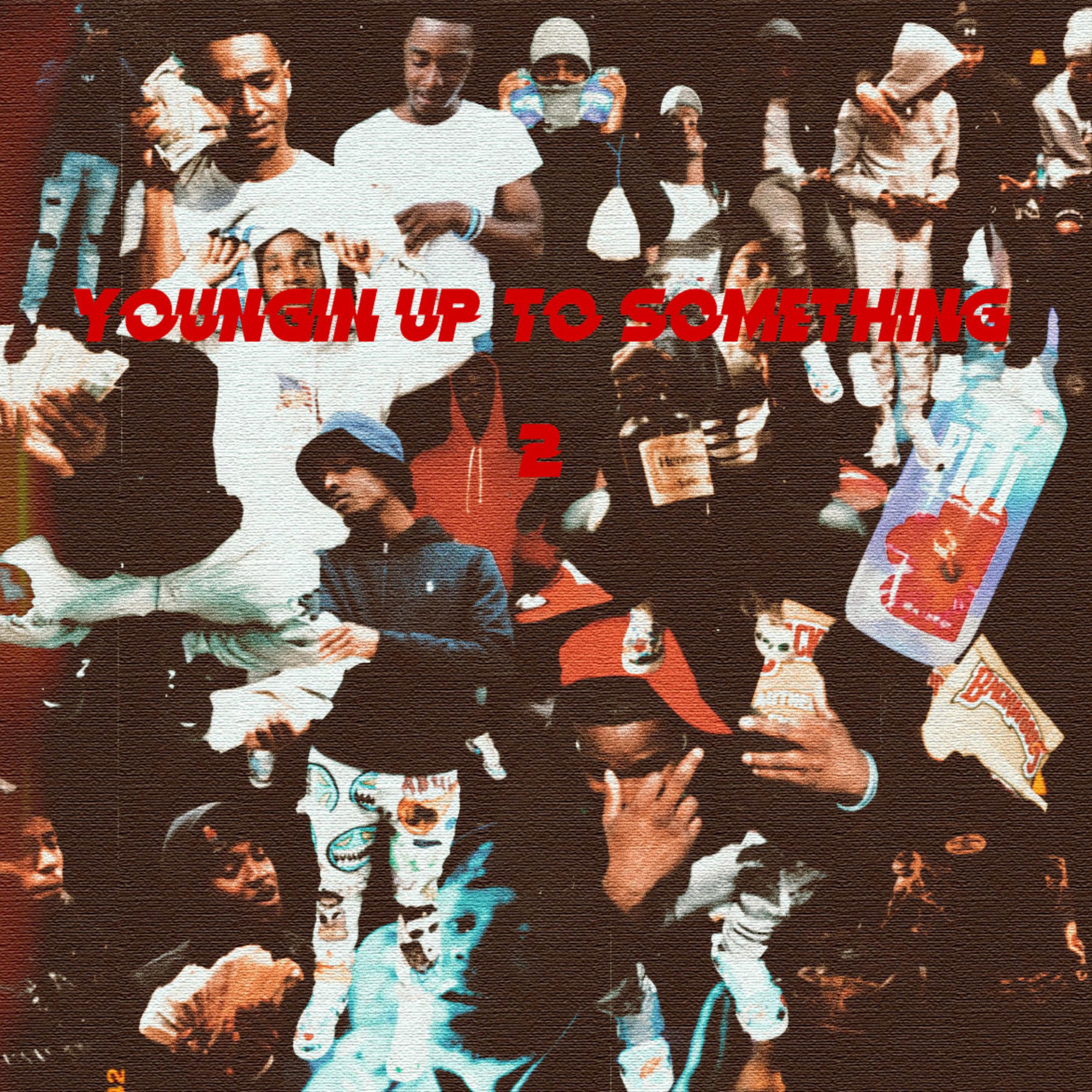 Younging Up To Something 2 by ea youngin cover art