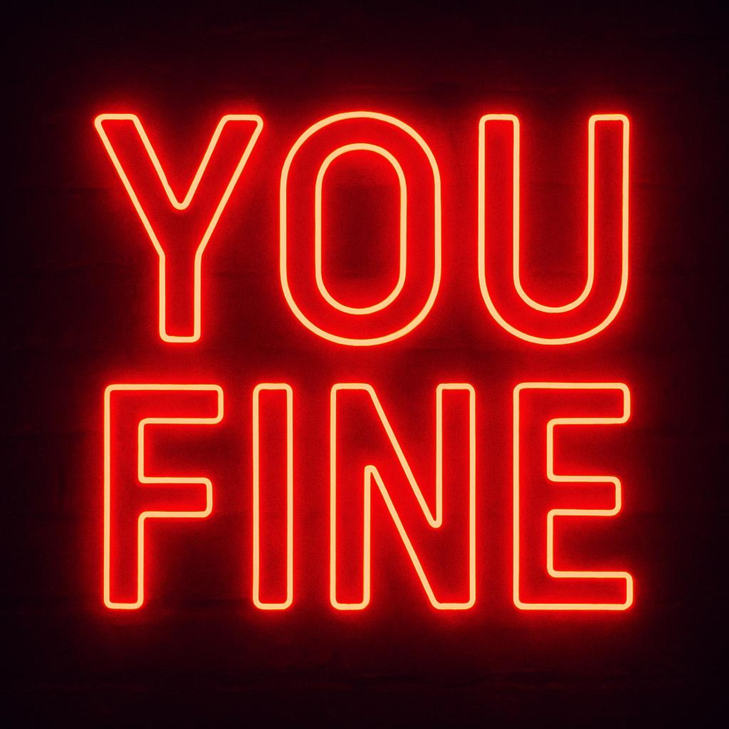 YOU FINE artwork