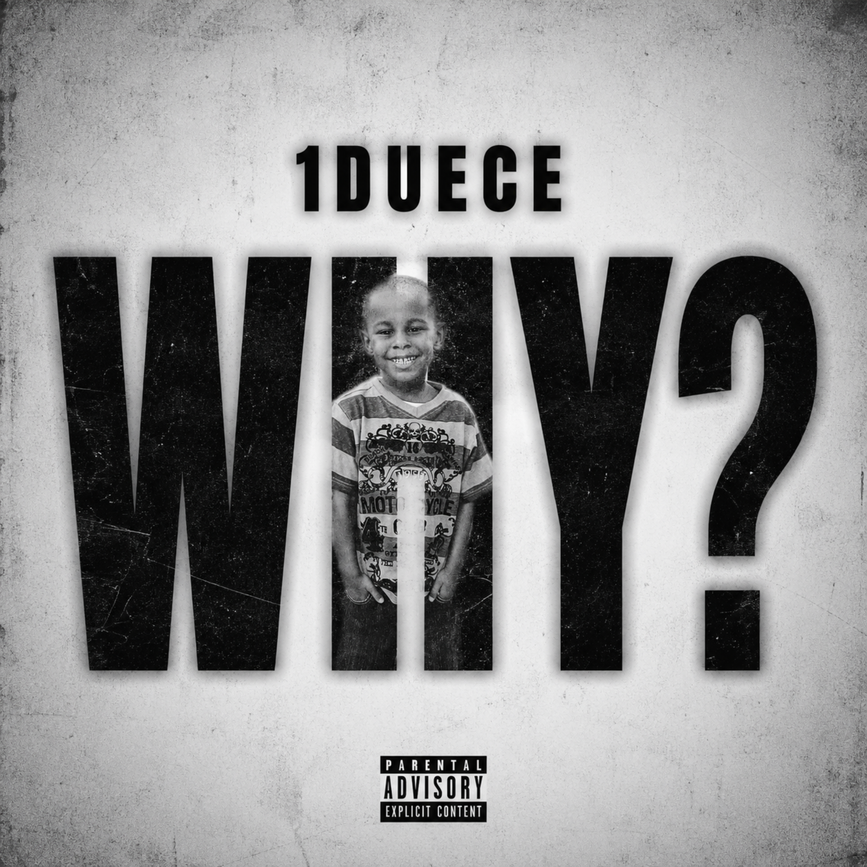 Why? by 1DUECE cover art