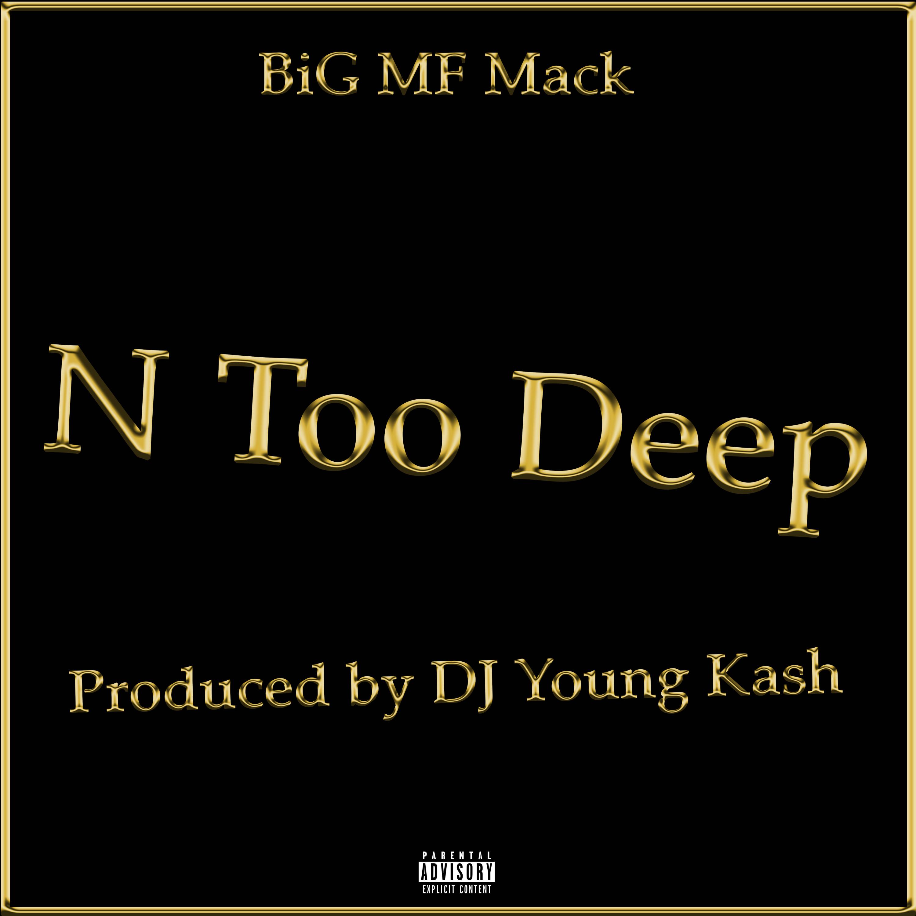 N Too Deep artwork