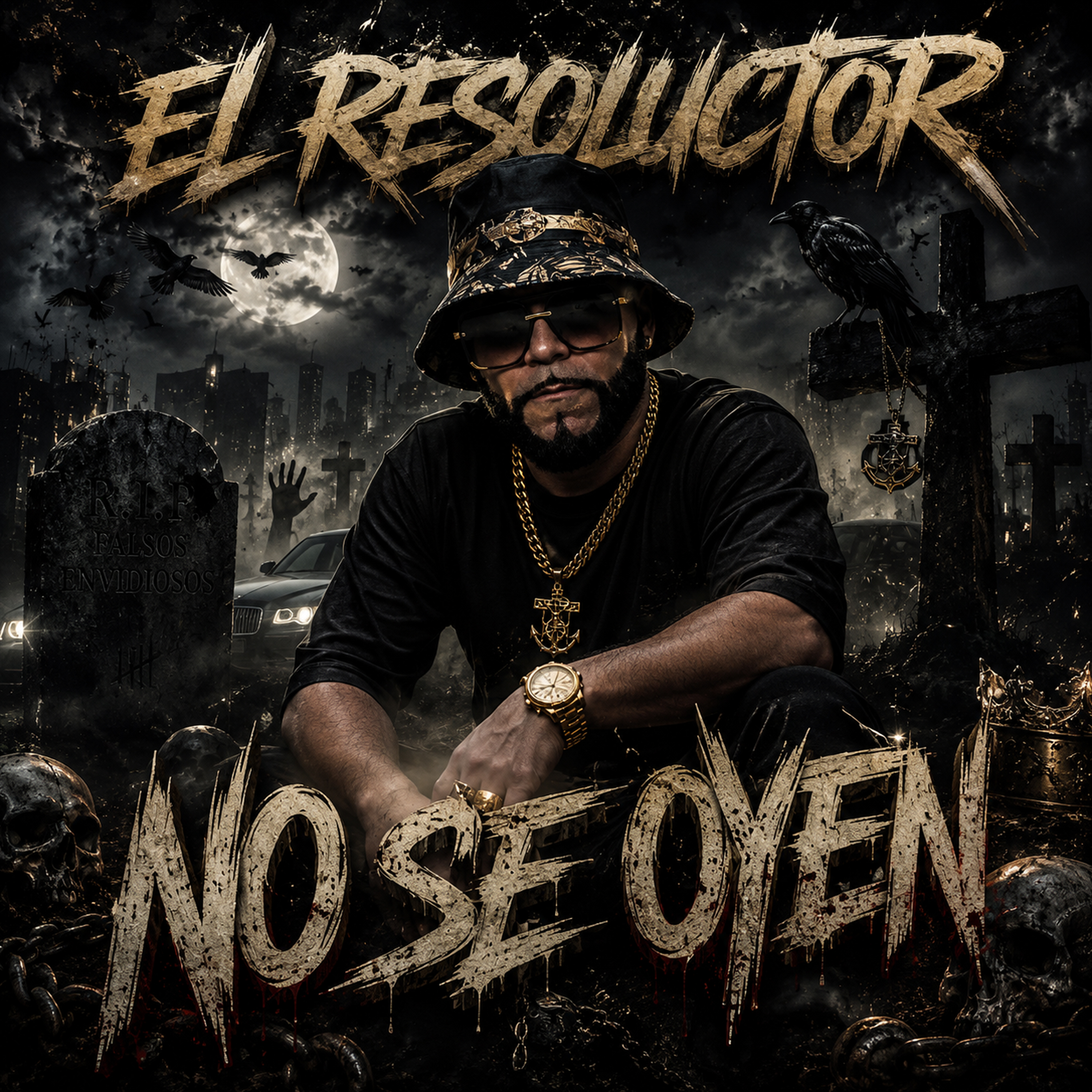 NO SE OYEN by EL RESOLUCTOR cover art