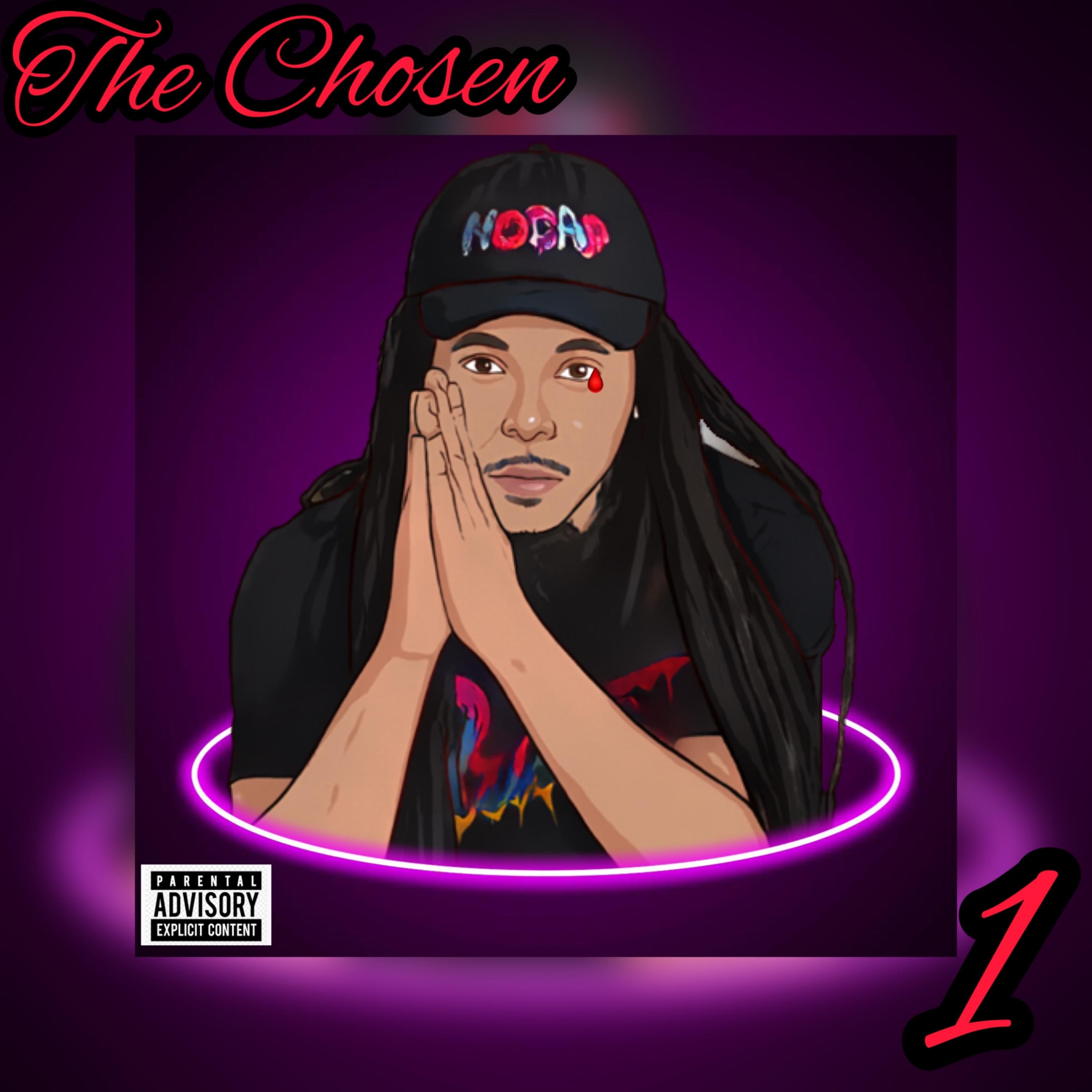 TheChosen1 by 3muchhSwag cover art