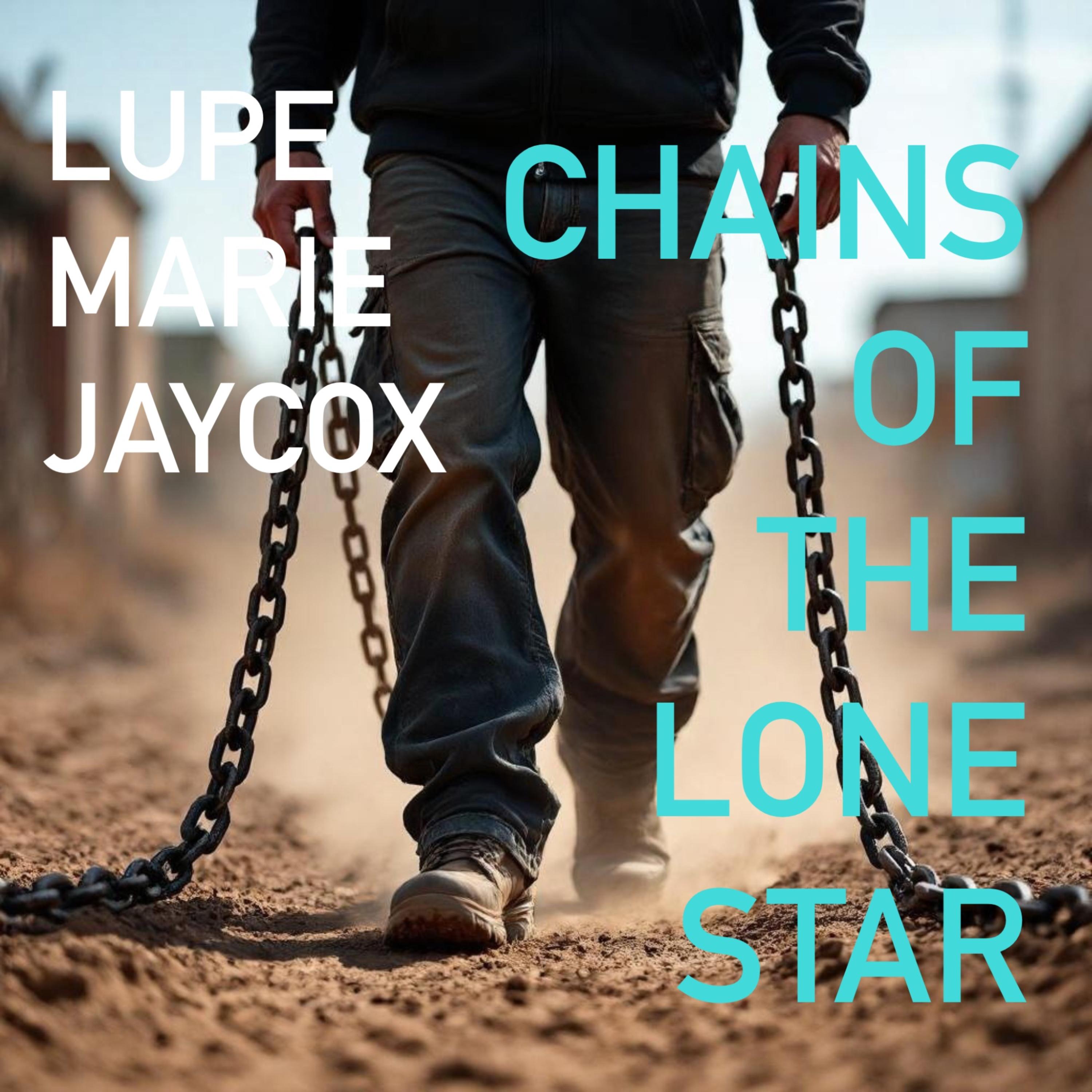 Chains Of The Lone Star artwork