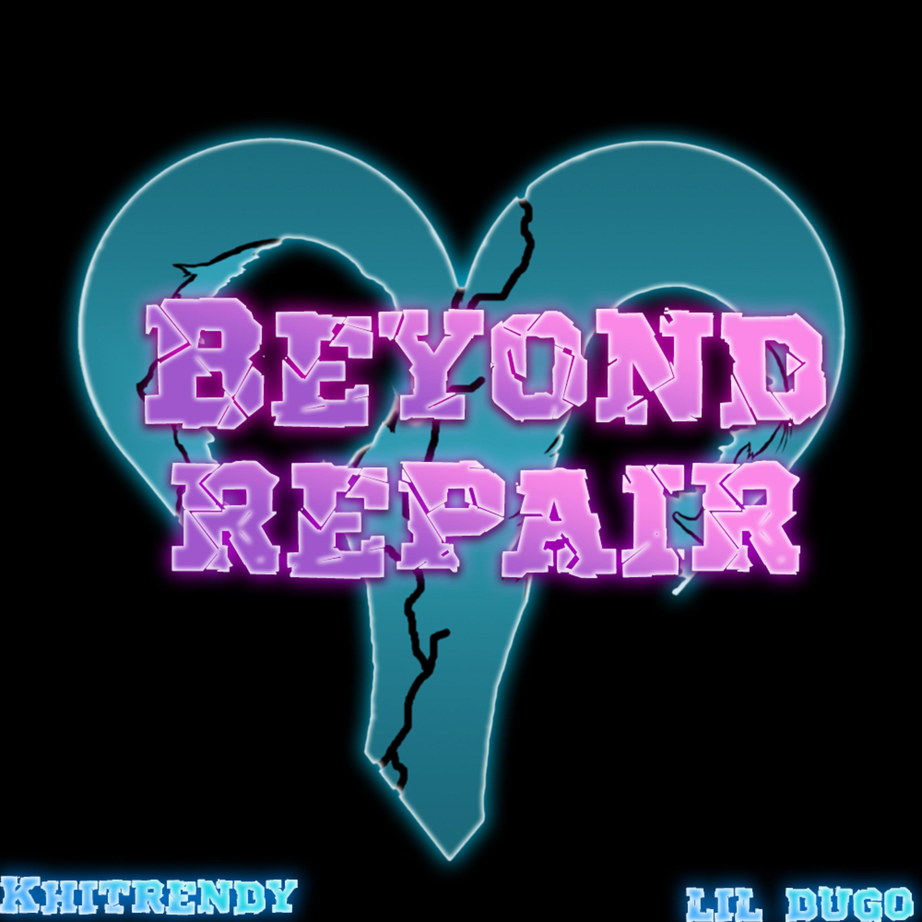Beyond Repair artwork