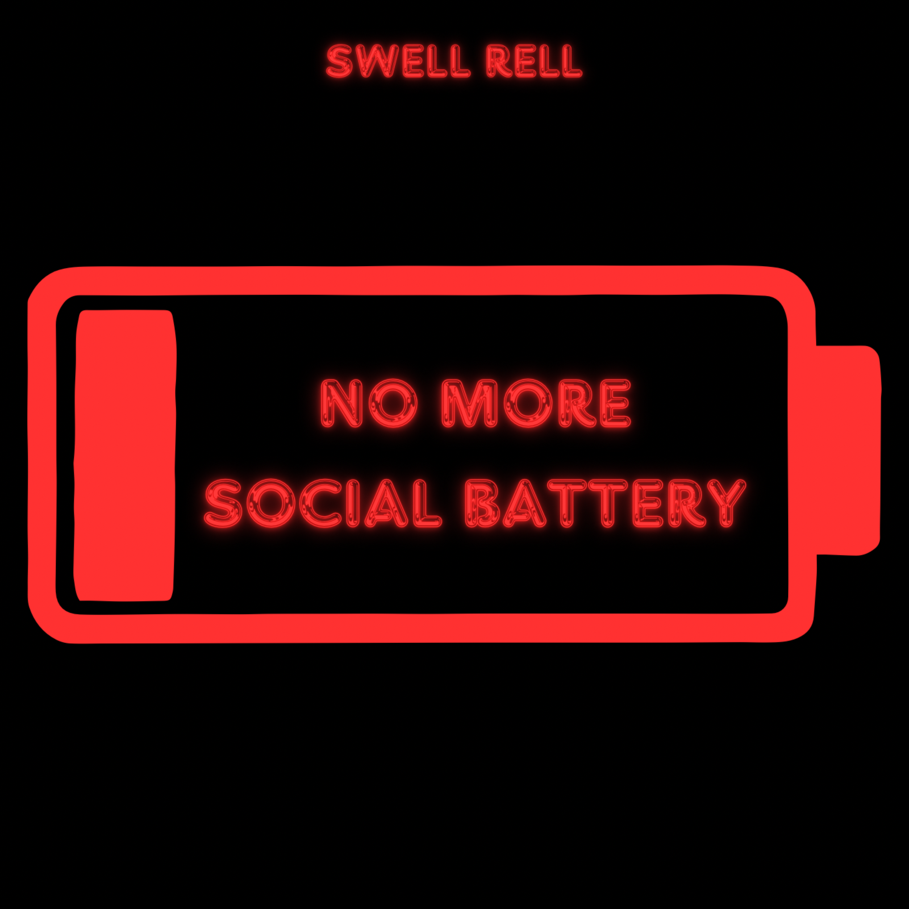 No More Social Battery artwork