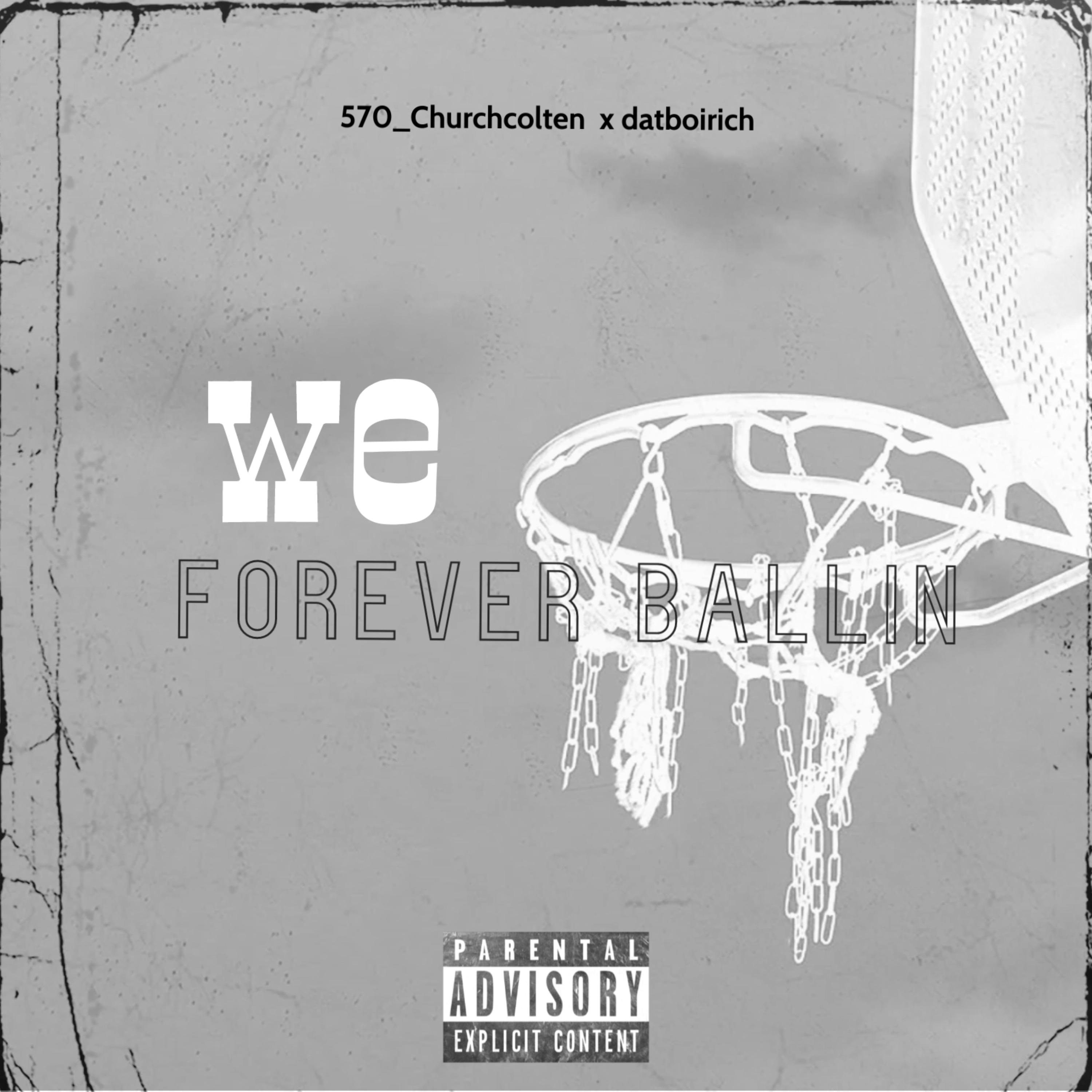 we forever Ballin artwork