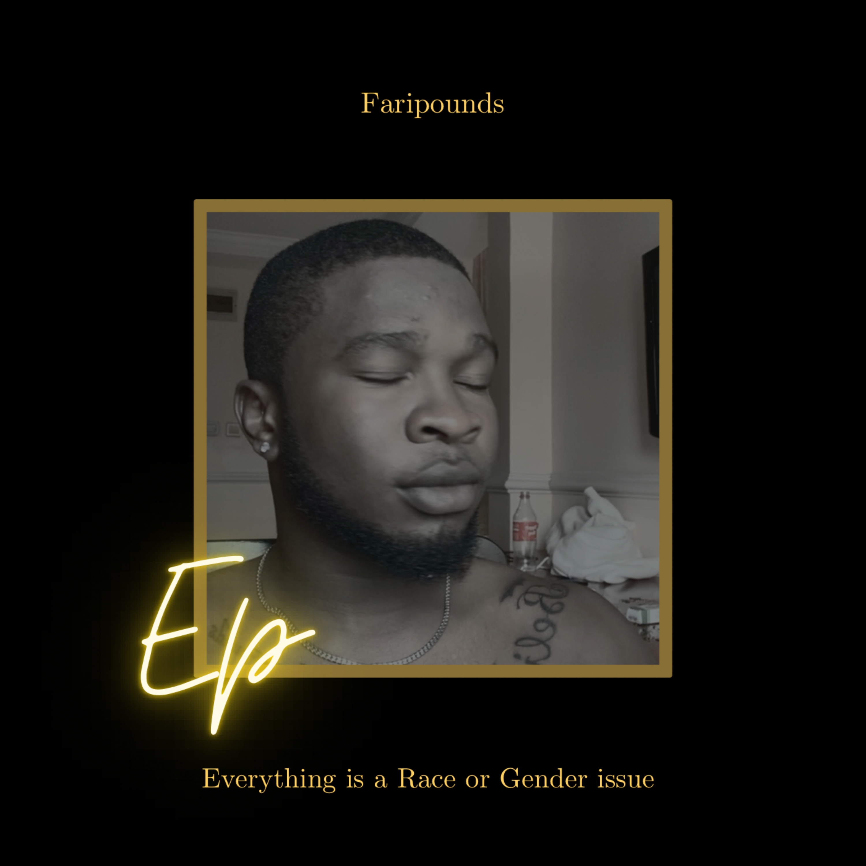 Everything Is Race Or Gender Issues artwork