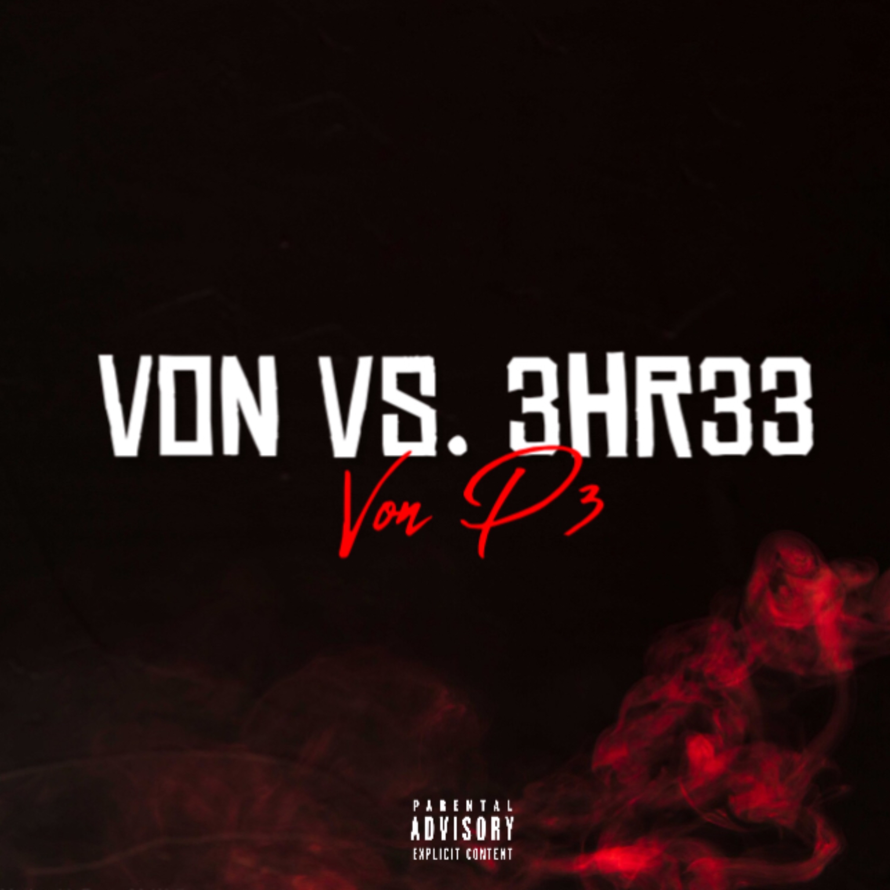 Von Vs. 3HR33 artwork
