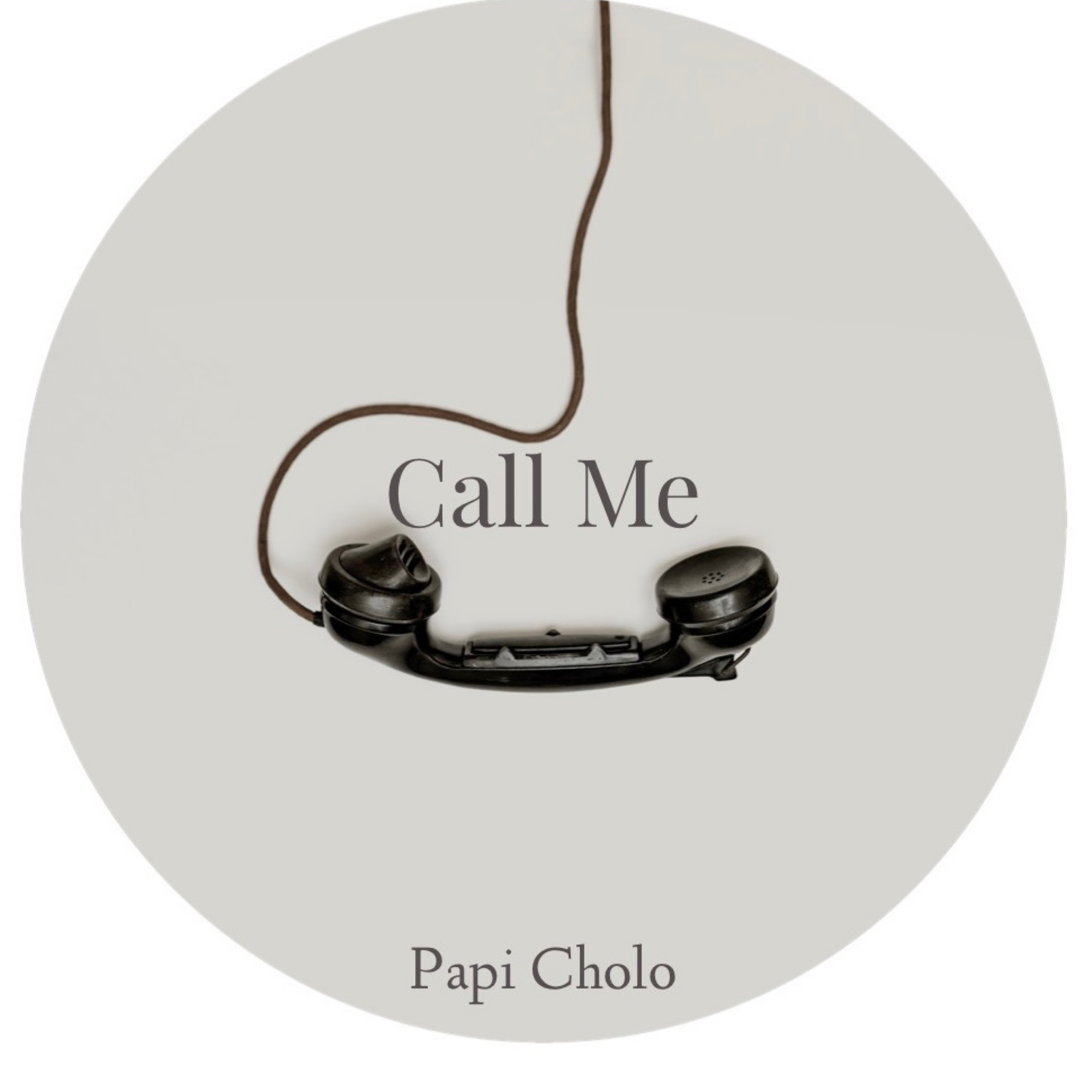 Call Me by Papi_Cholo cover art