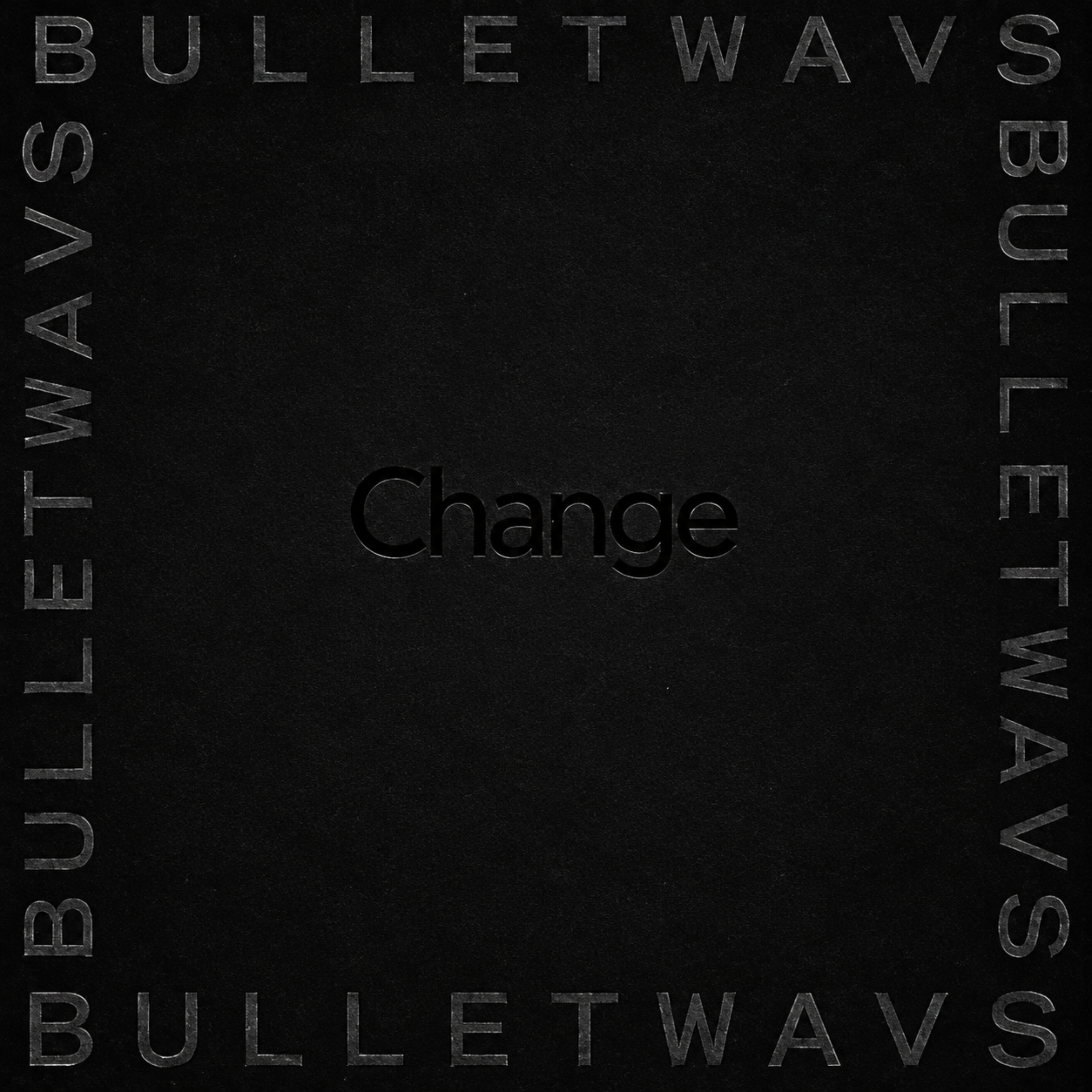 CHANGE (Bonus Edition) by BulletWavs cover art