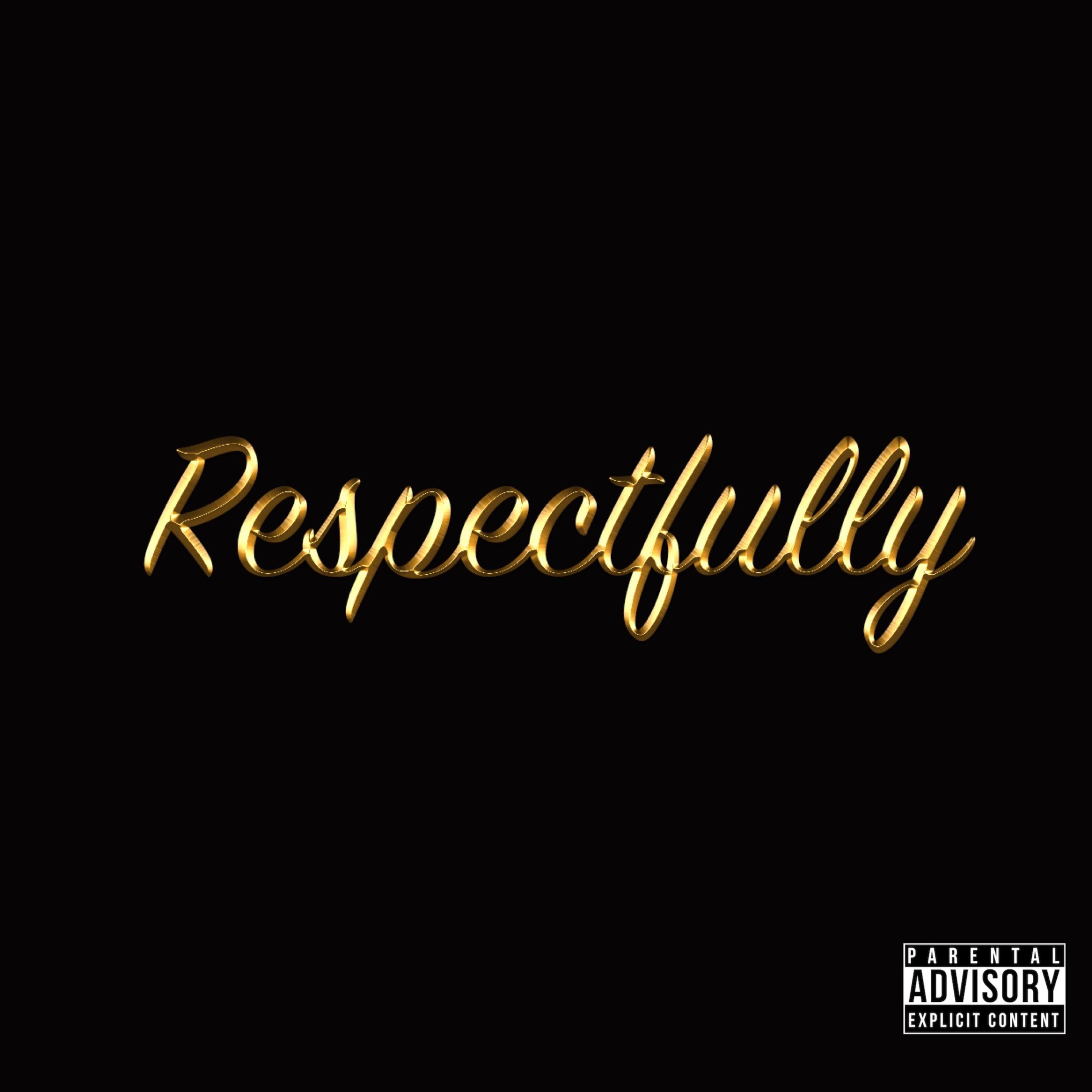 Respectfully artwork