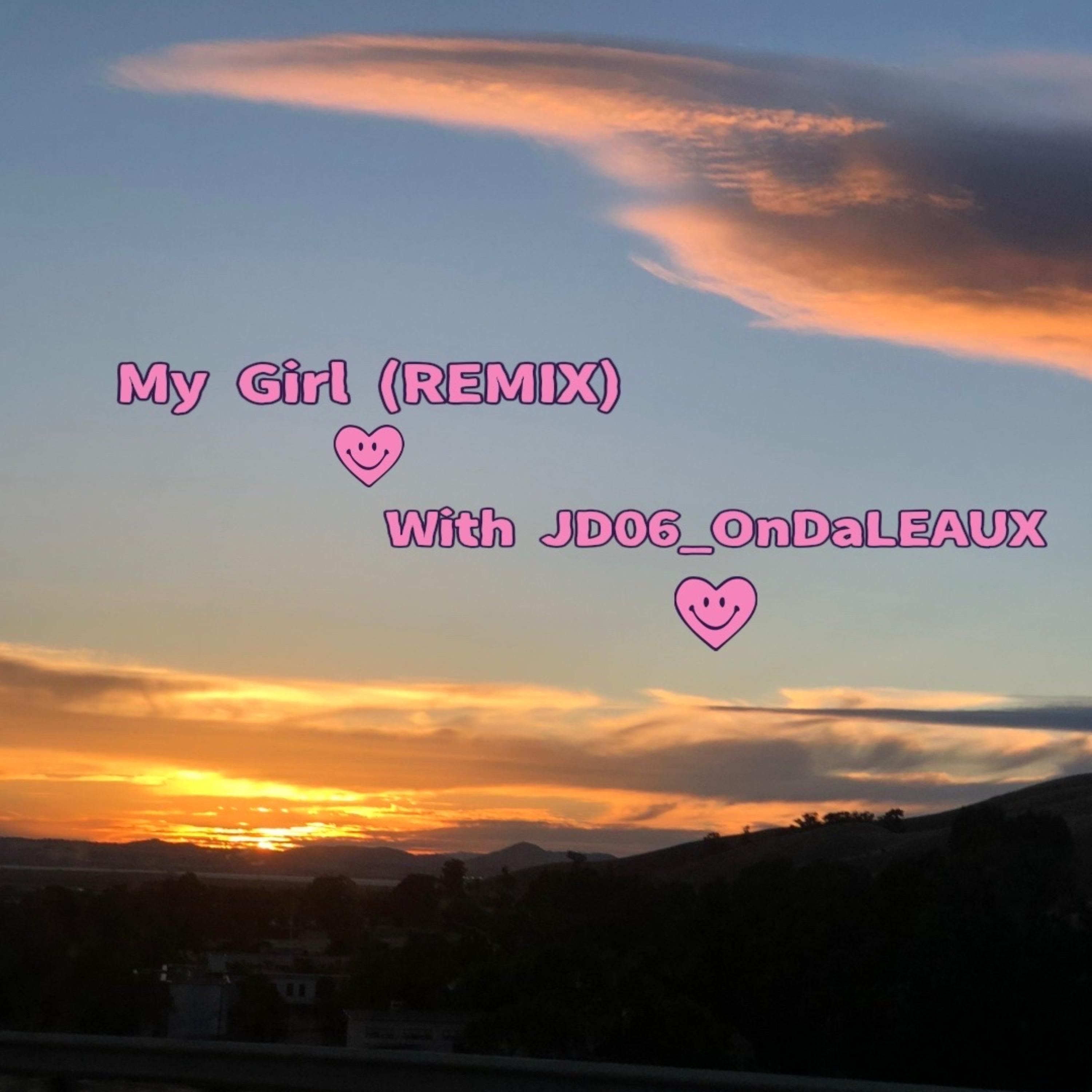 My Girl (REMIX) artwork