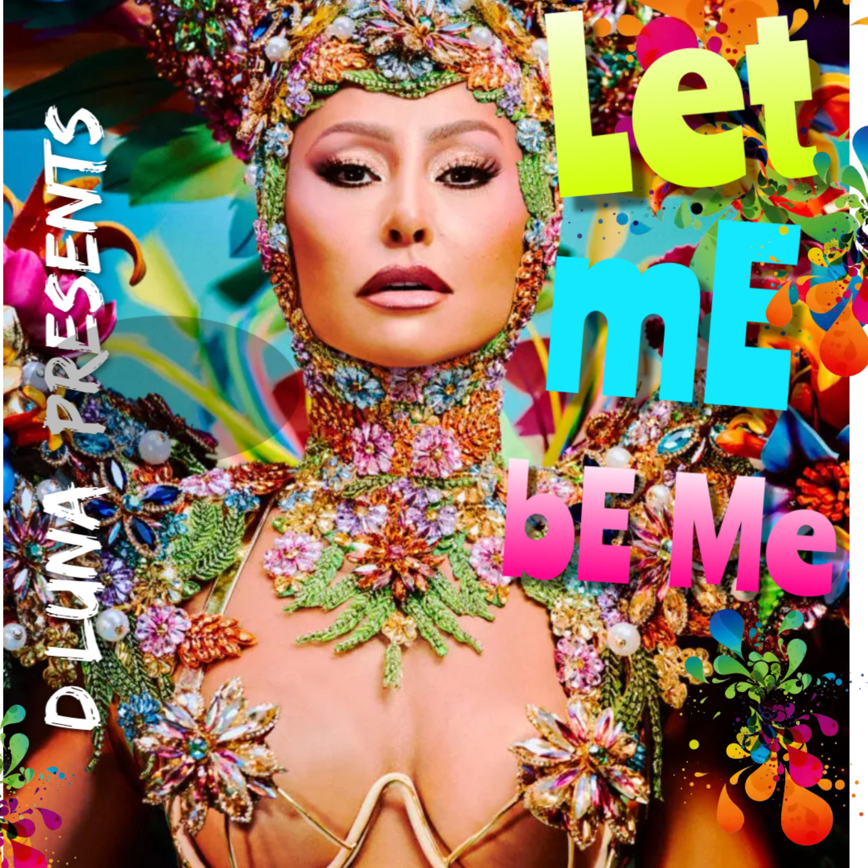 Let Me Be Me artwork