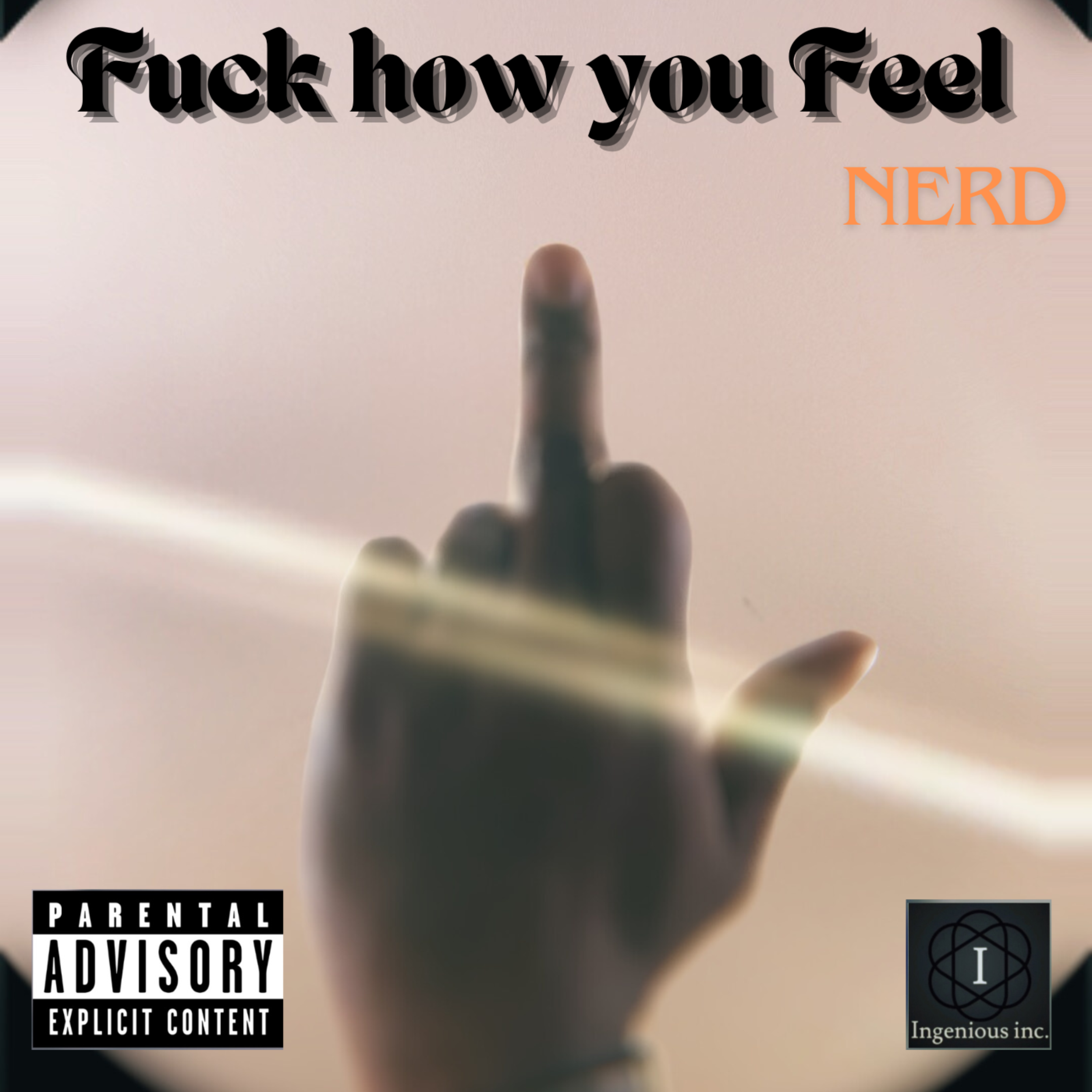Fuck How You Feel by Nerd_98 cover art