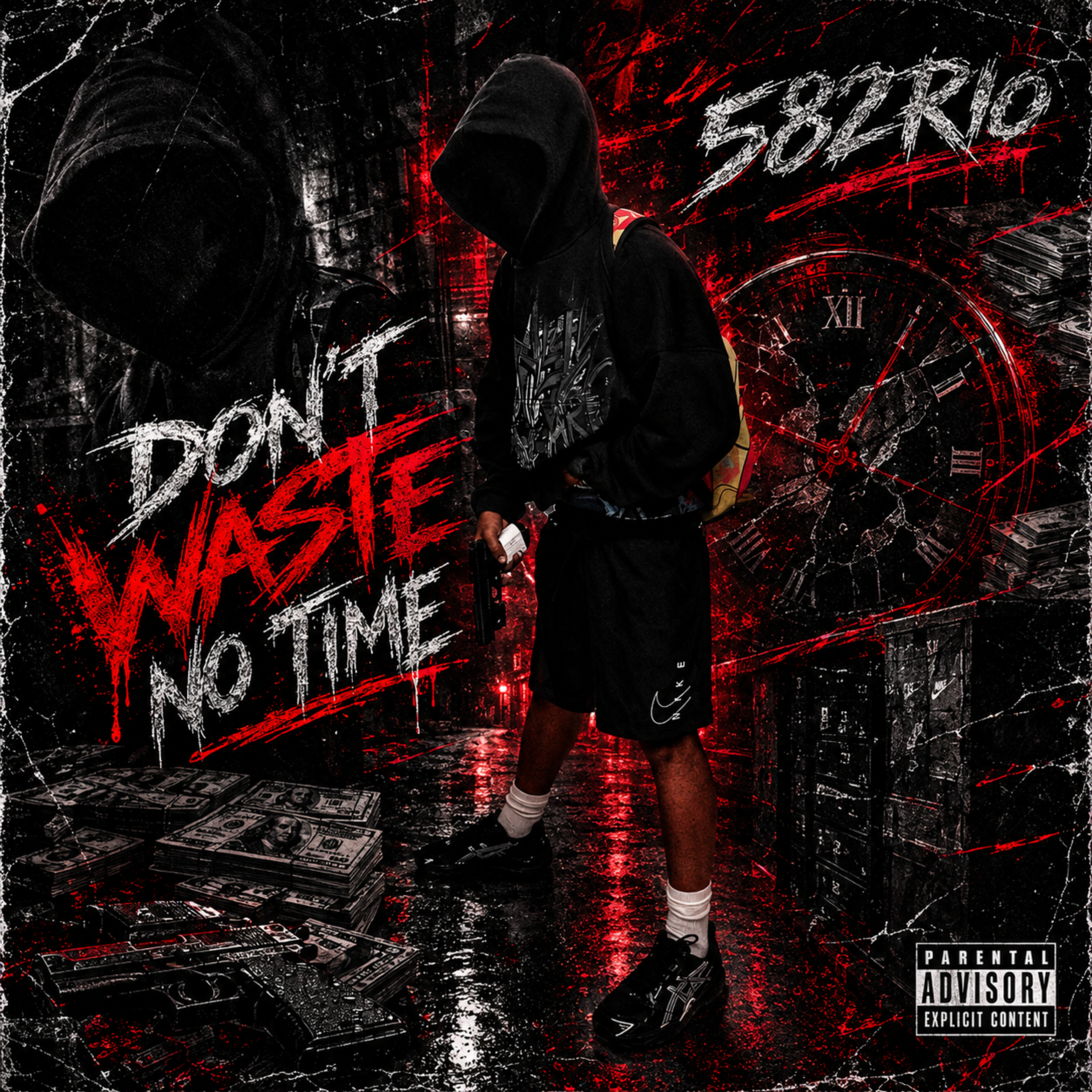 DON’T WASTE NO TIME by 582rio cover art