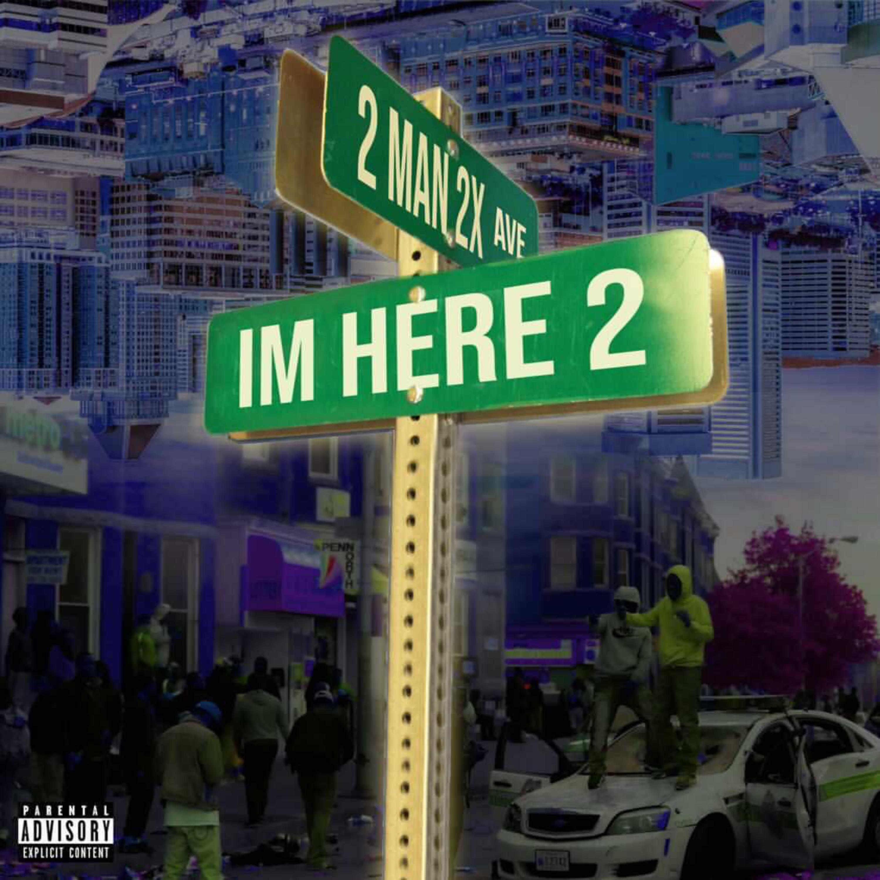 IM HERE 2 by 2Man 2x cover art