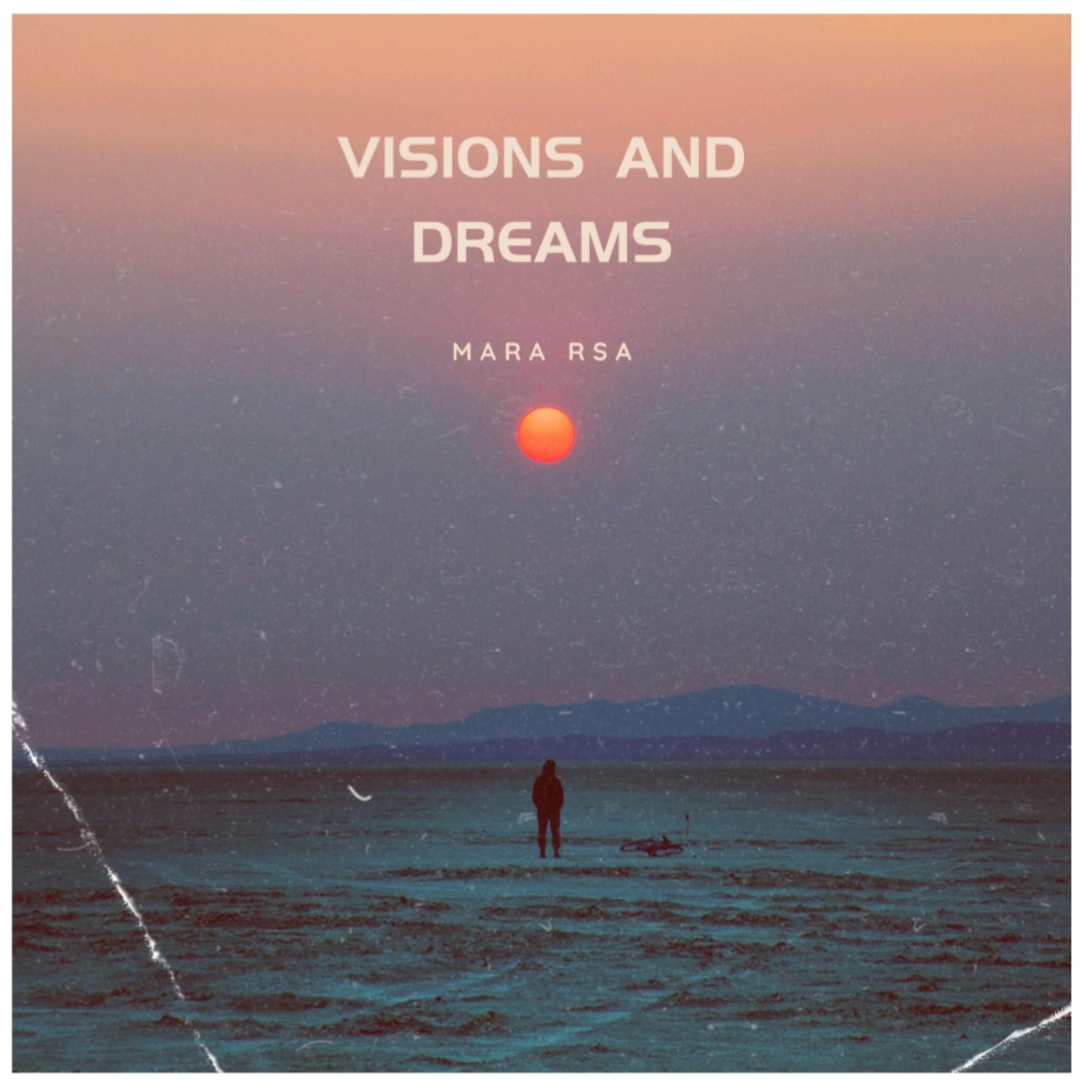 VISIONS AND DREAMS  artwork