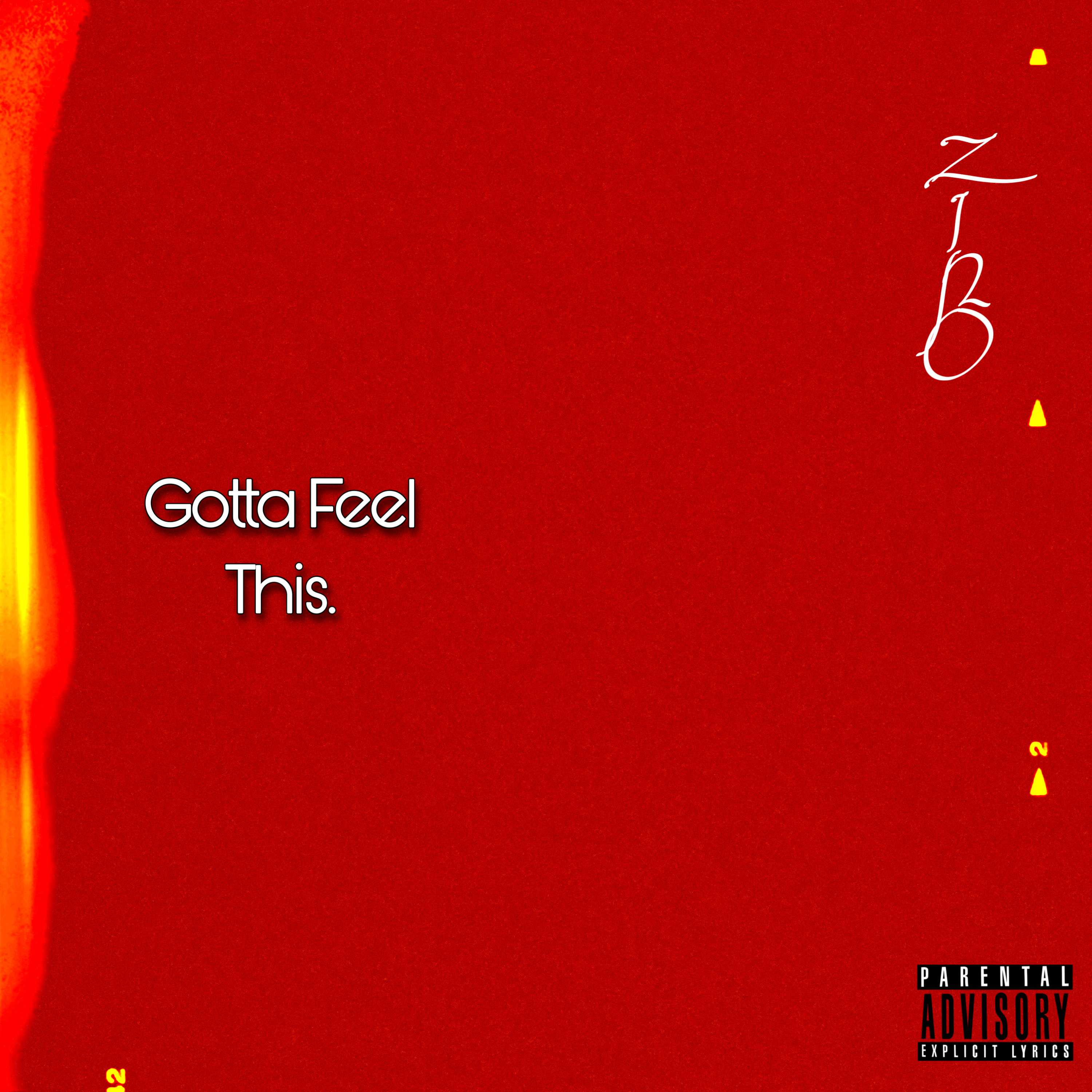 Gotta Feel This artwork