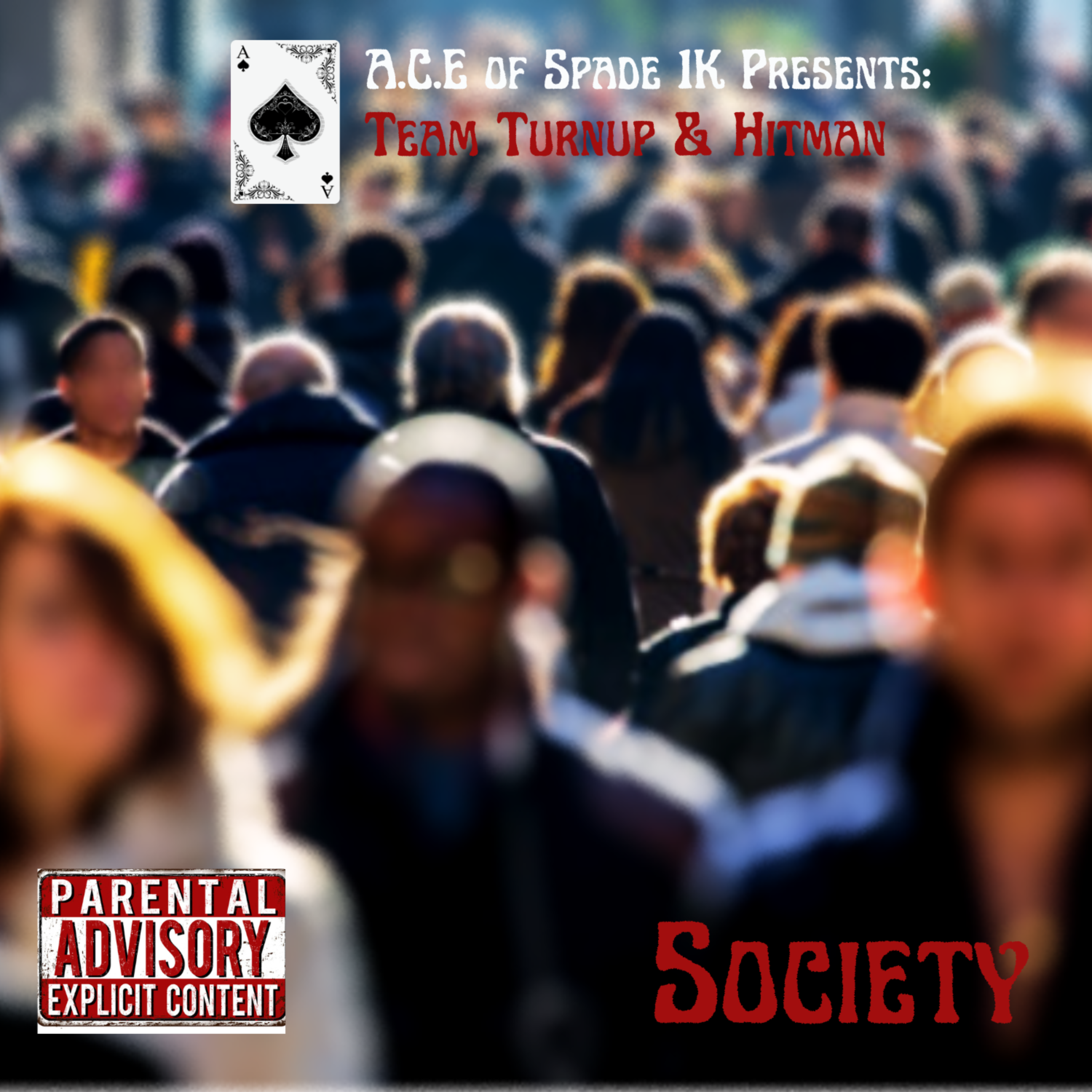 Society  by Team Turnup1k cover art