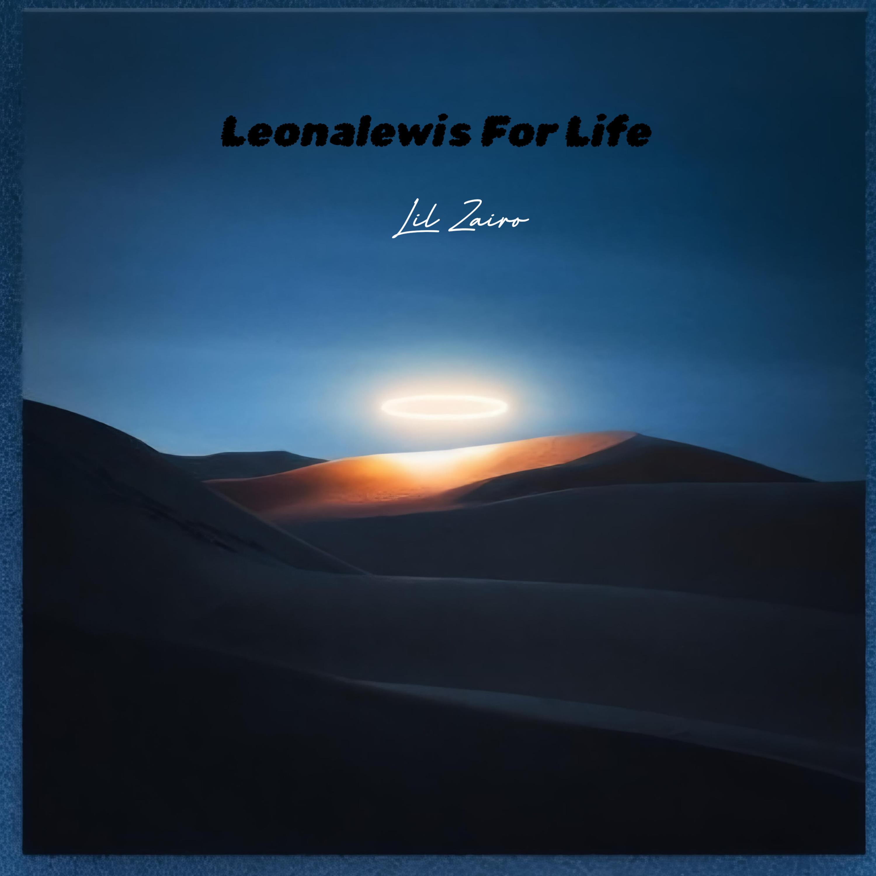 Loenalewis For Life by Lil Zairo cover art