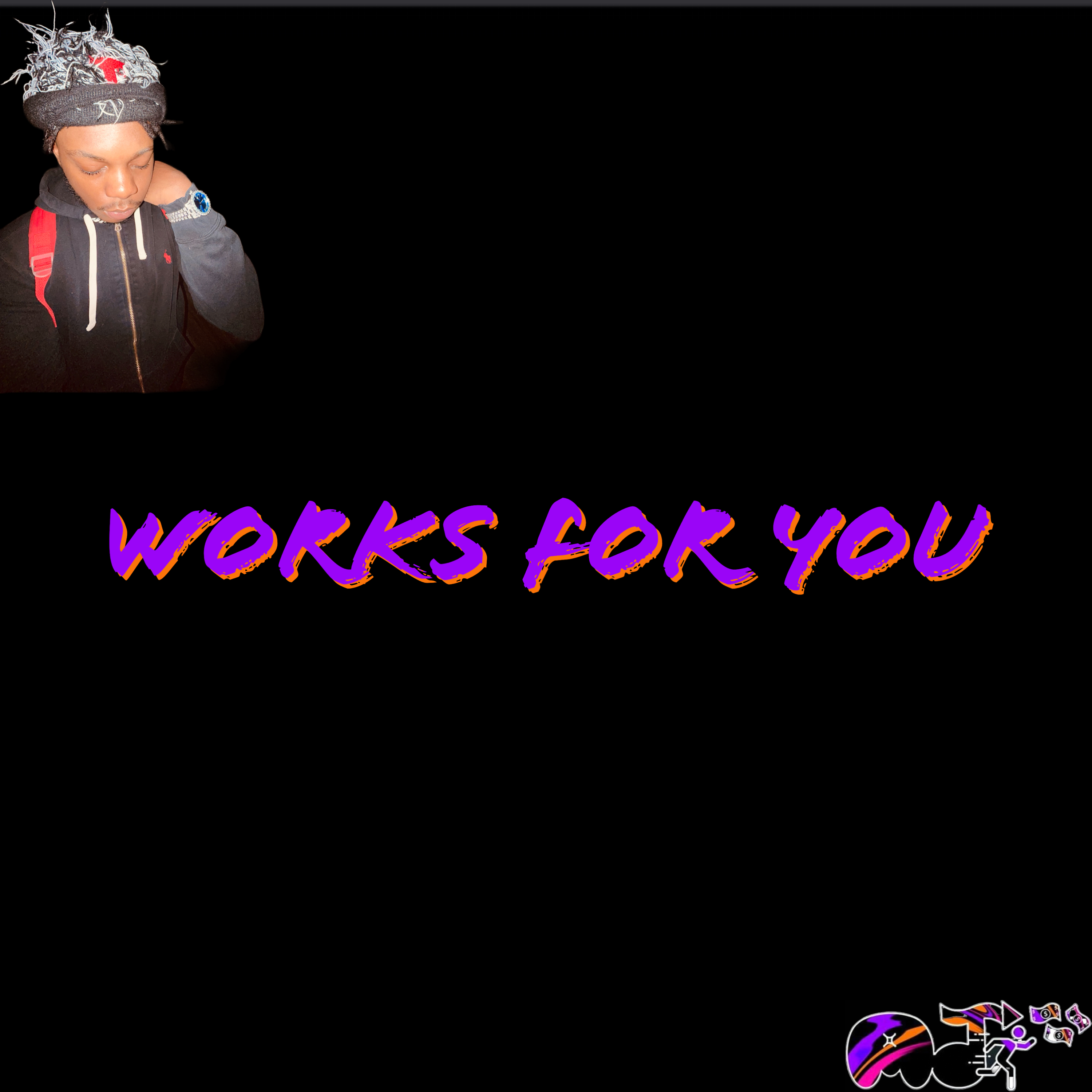 Works For You by AjPaPercHaze cover art