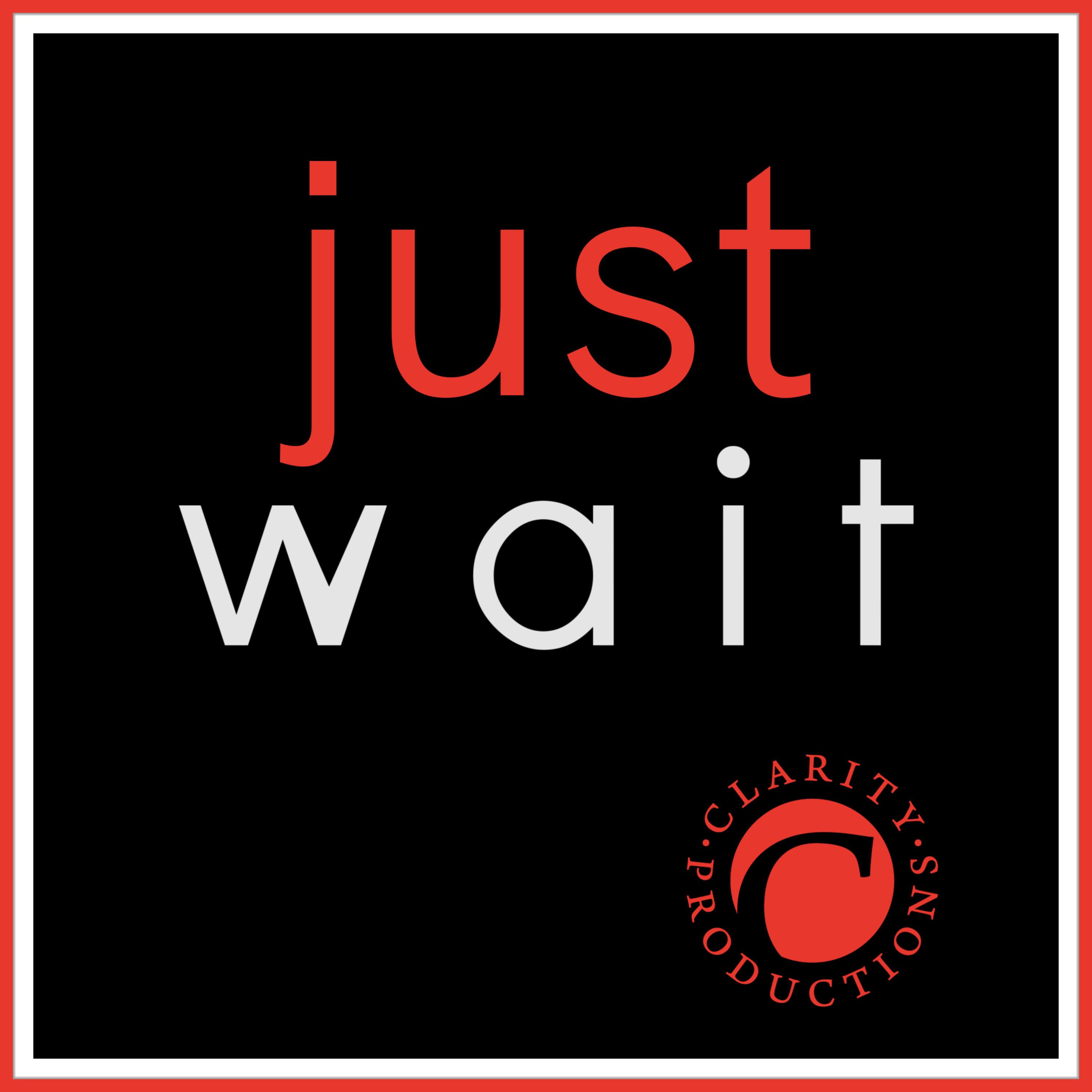 just wait artwork