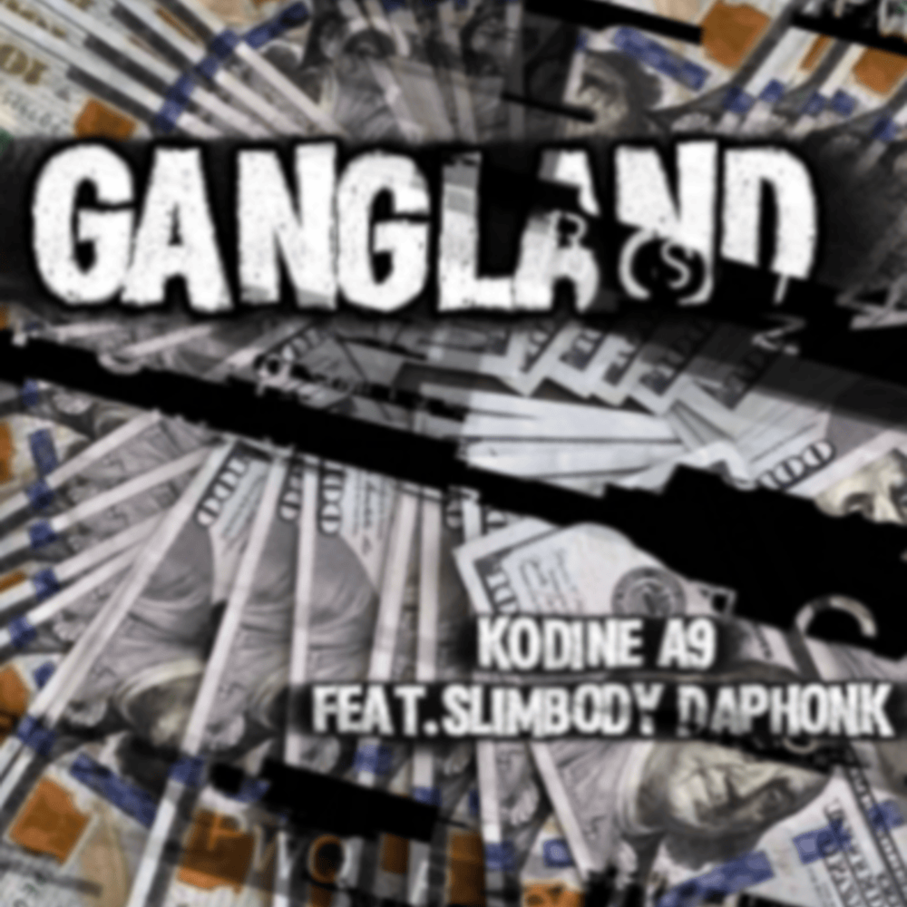 GANGLAND by Kodine A9 cover art