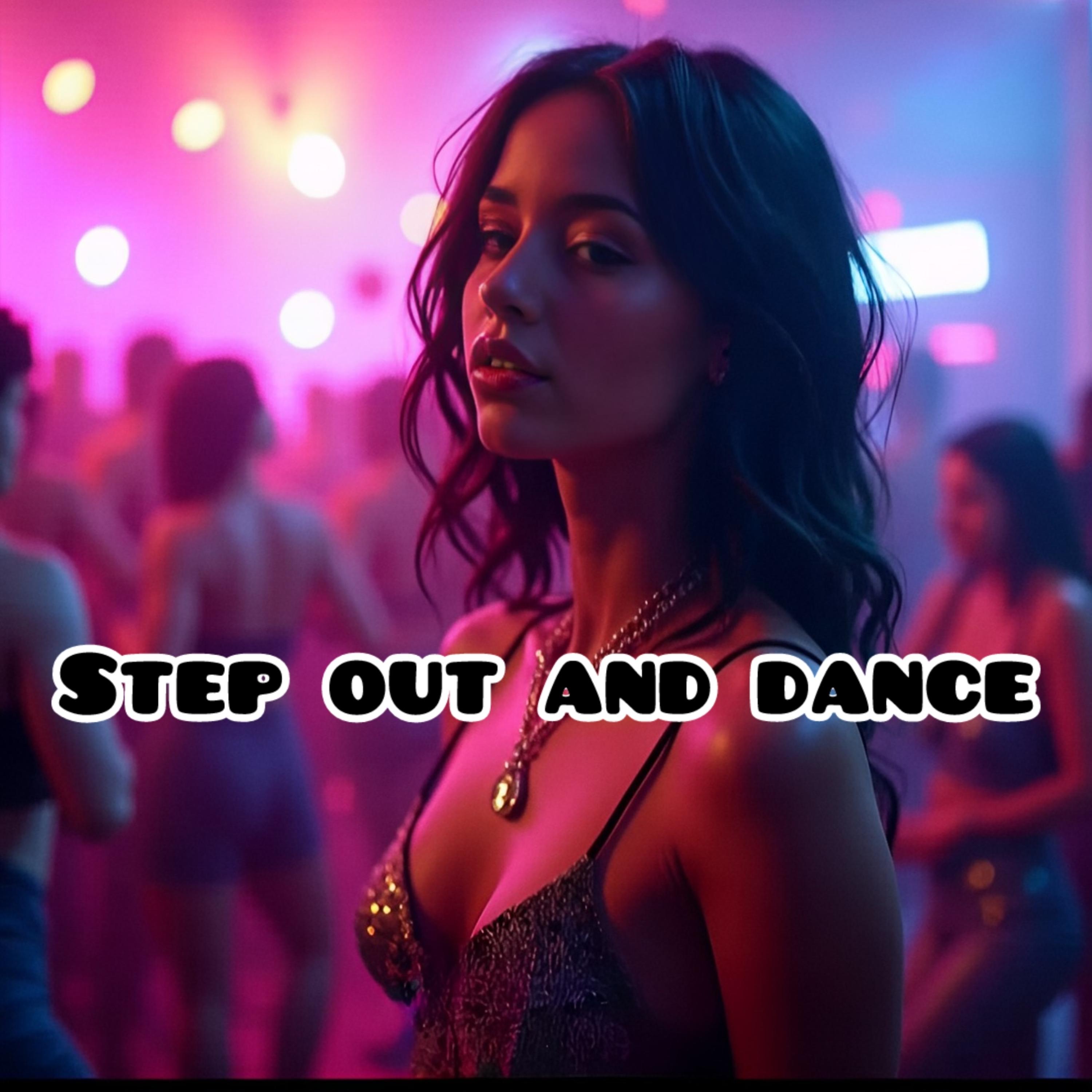 Step Out And Dance artwork