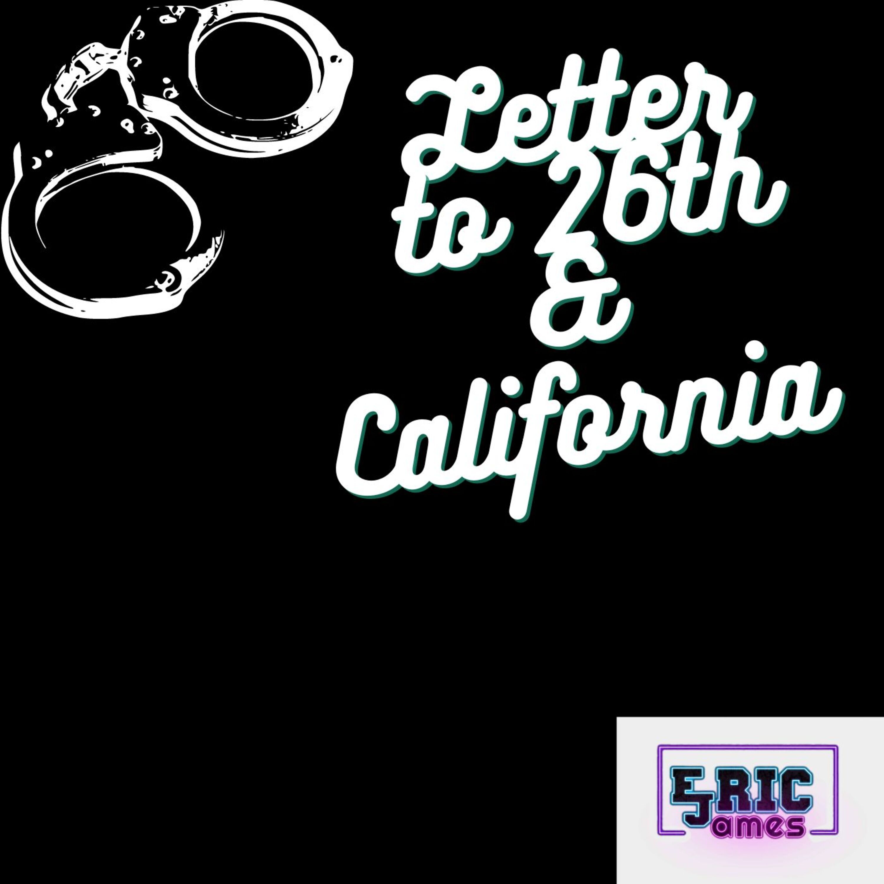 Letter to 26th & California artwork