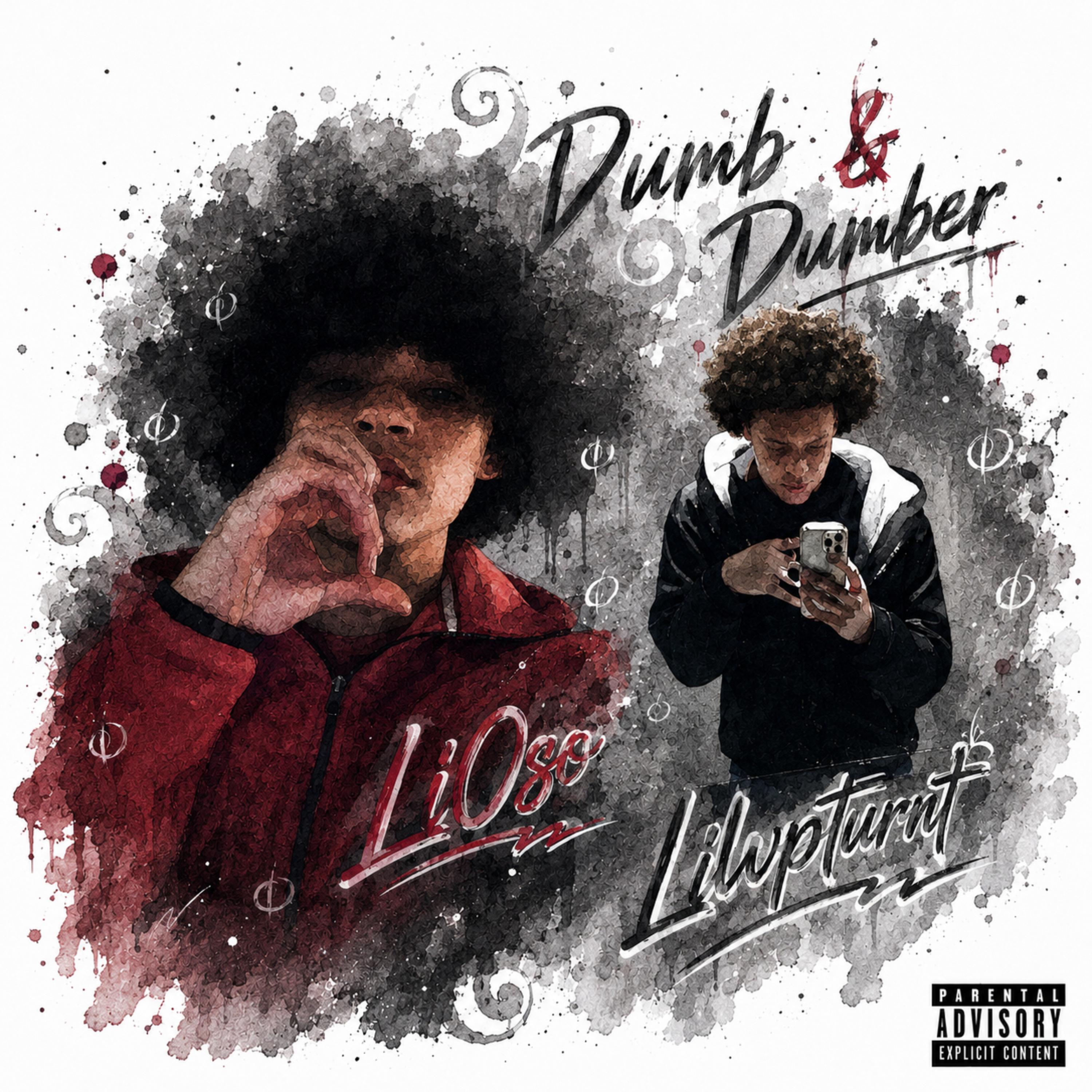 Dumb & Dumber by Lilvpturnt cover art