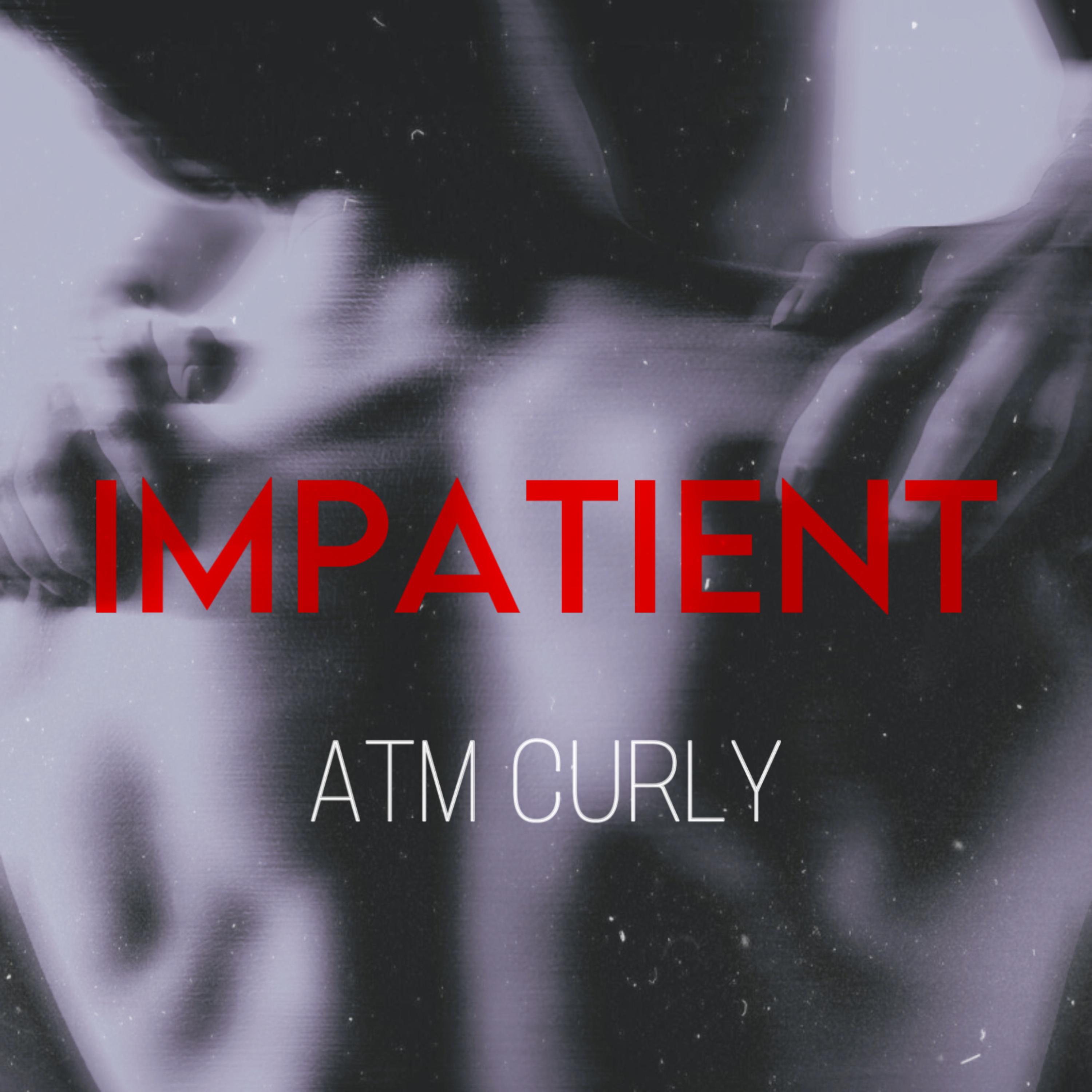 Impatient artwork
