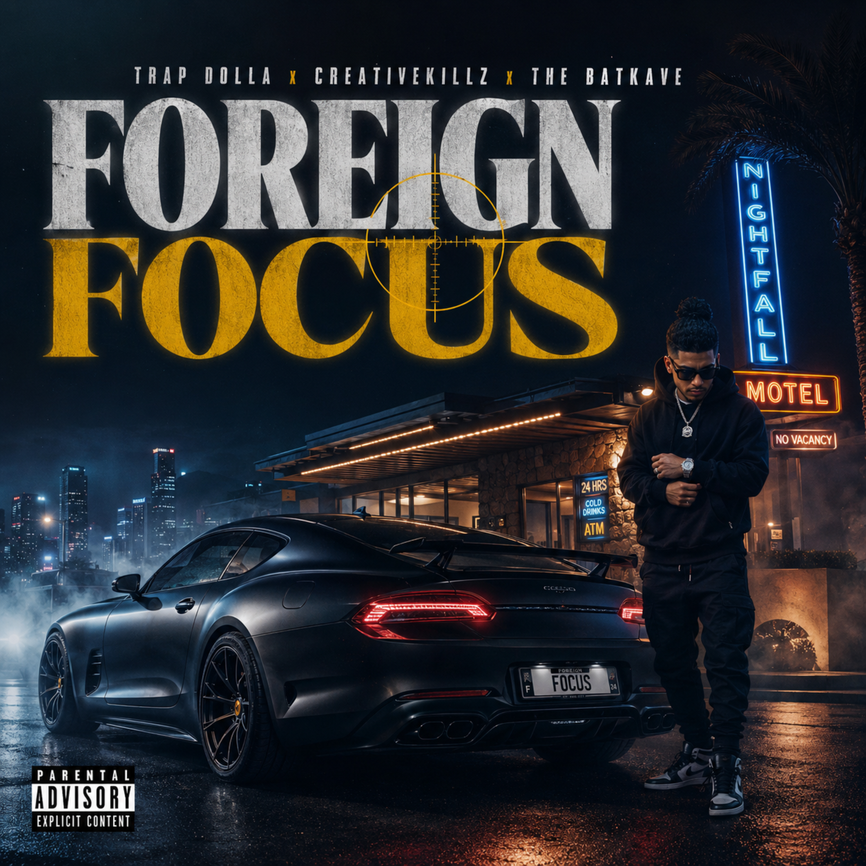 FOREIGN FOCUS by Trap Dolla cover art