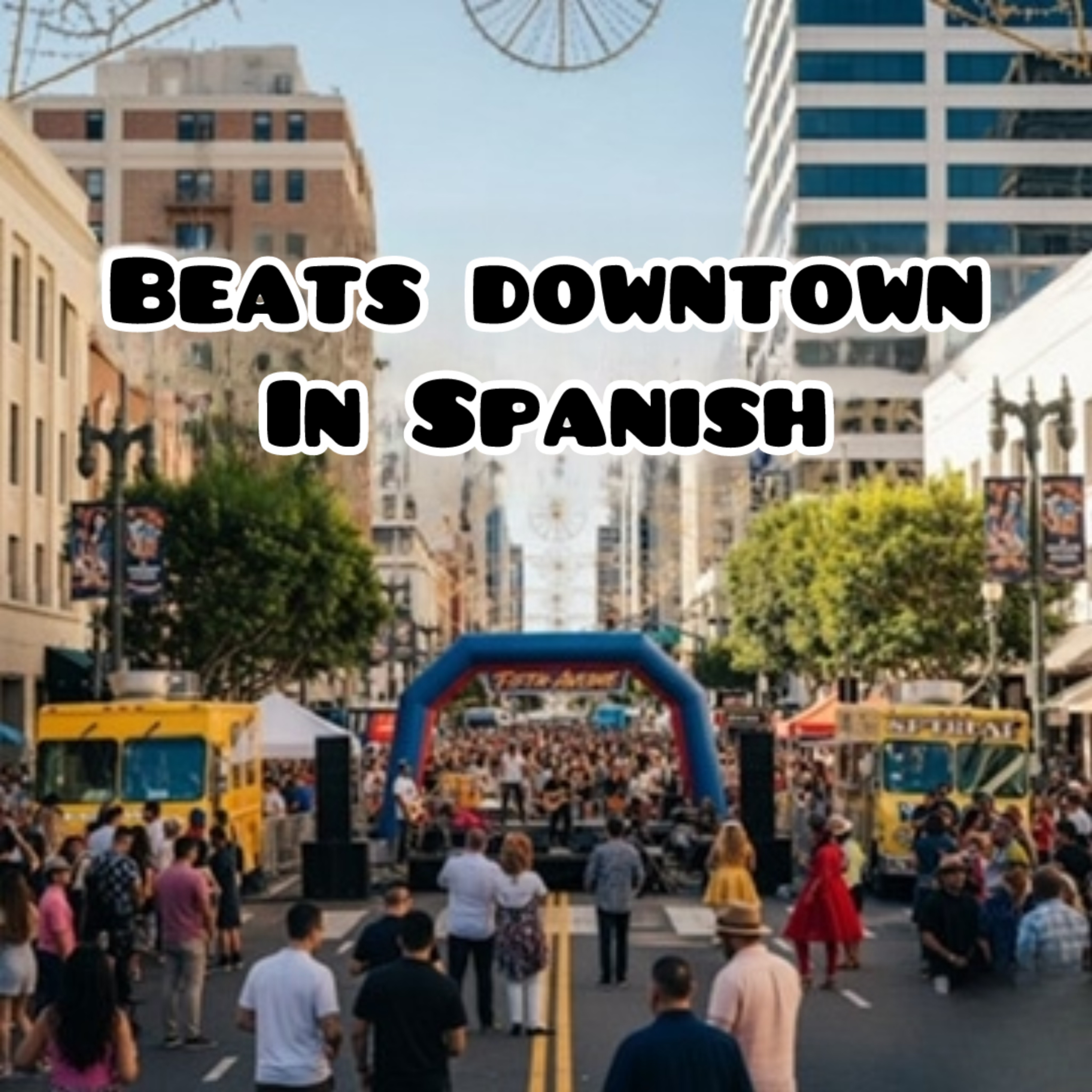 Beats Downtown In Spanish artwork