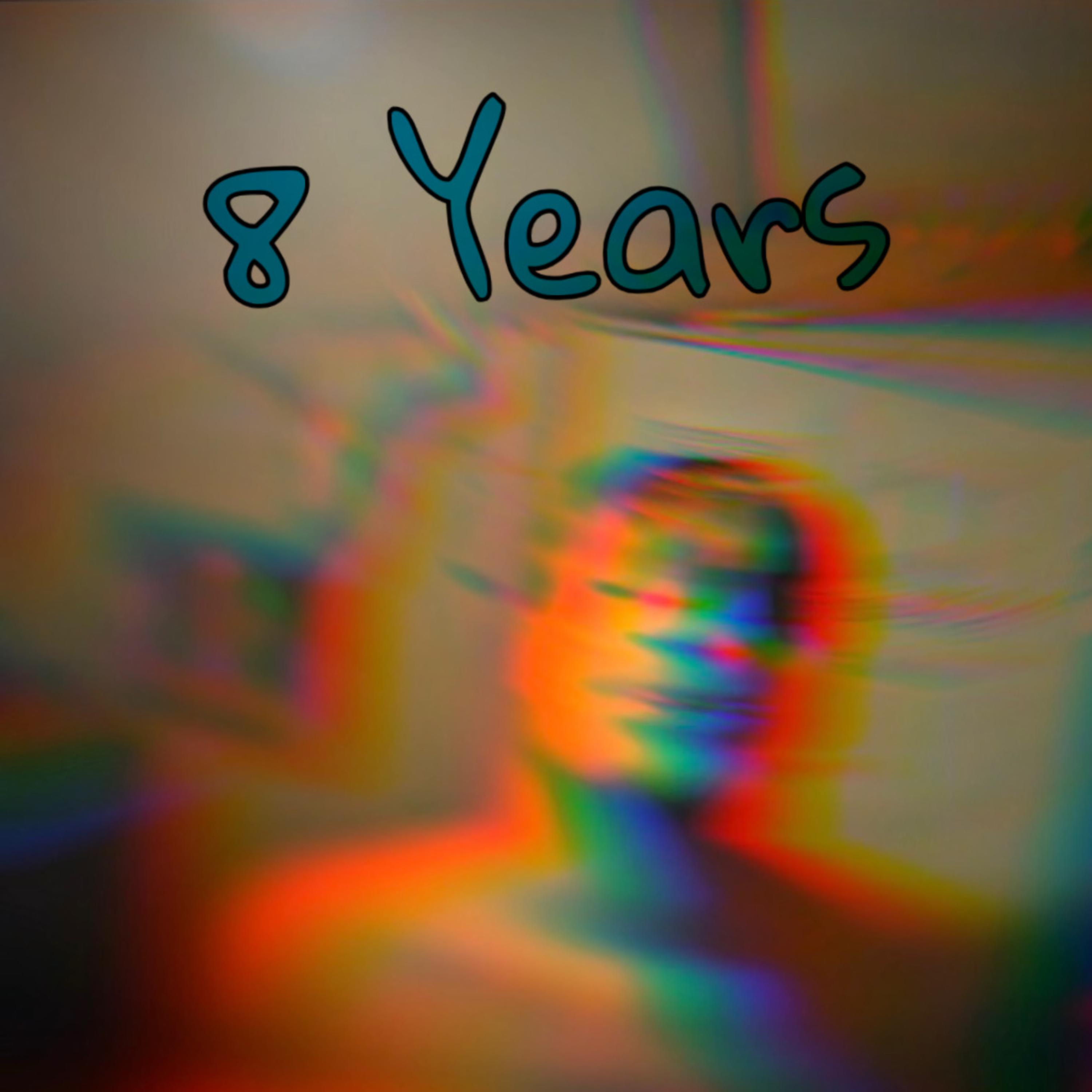 8 Years artwork