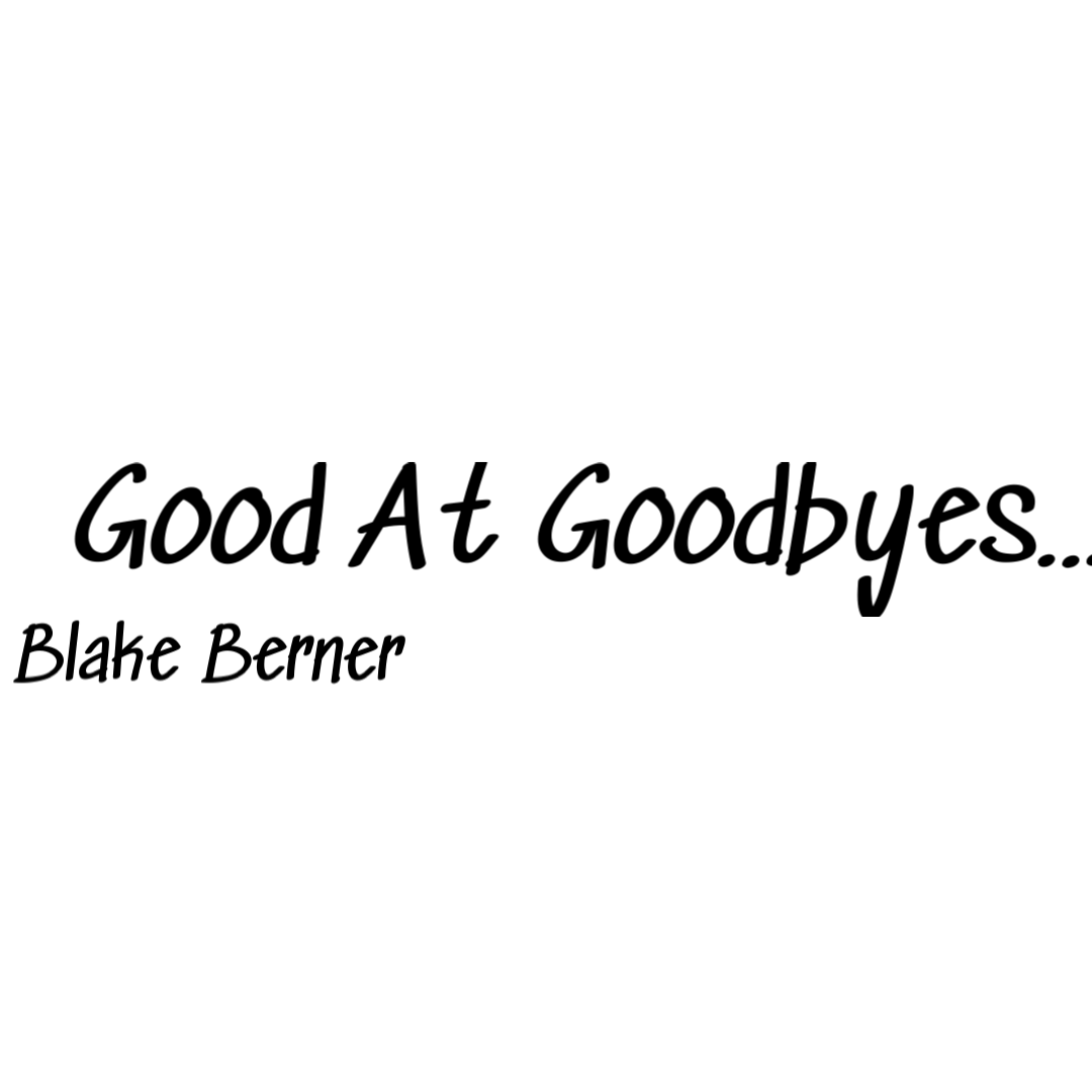 Good At Goodbyes artwork