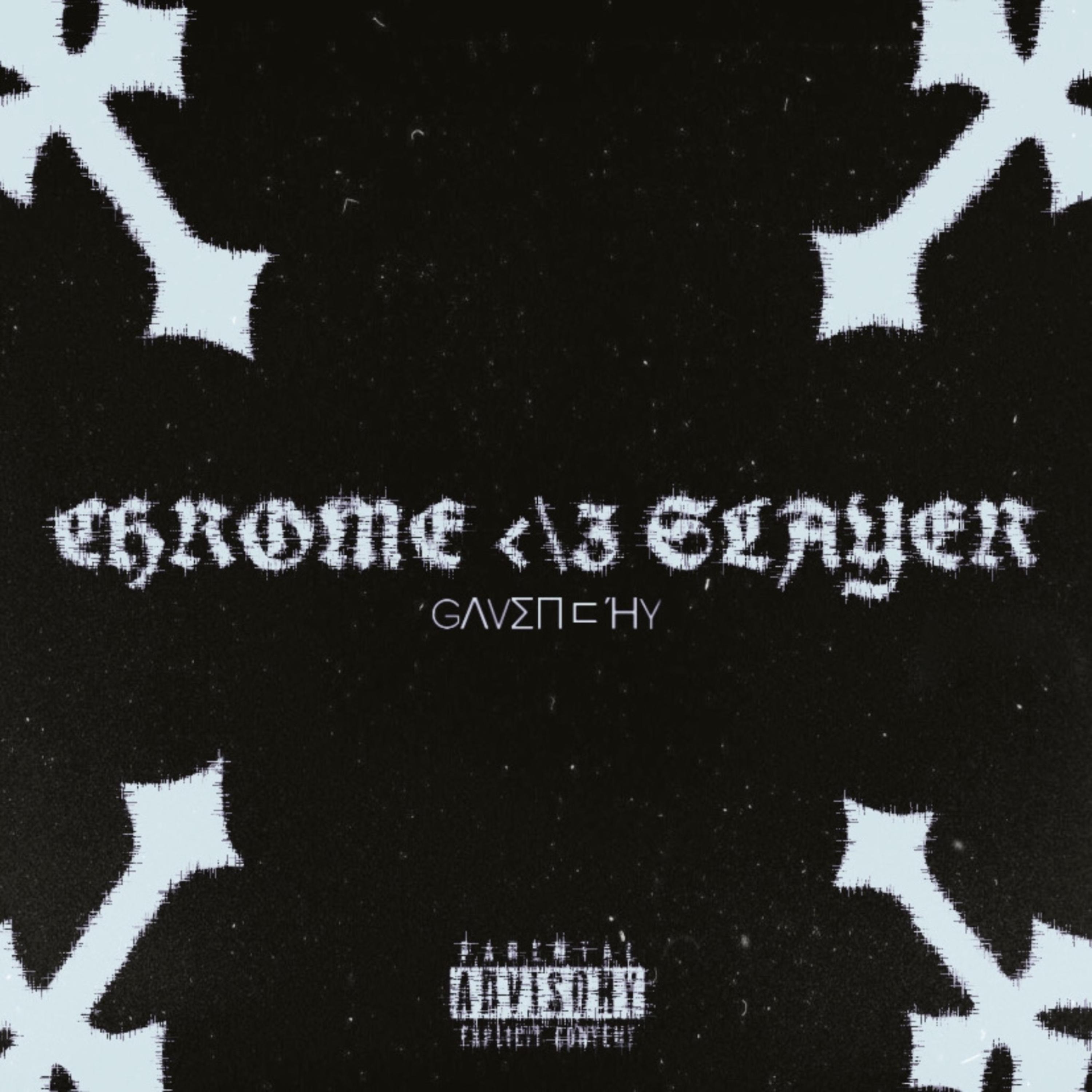 CHROME </3 SLAYER by GAVENCHY cover art