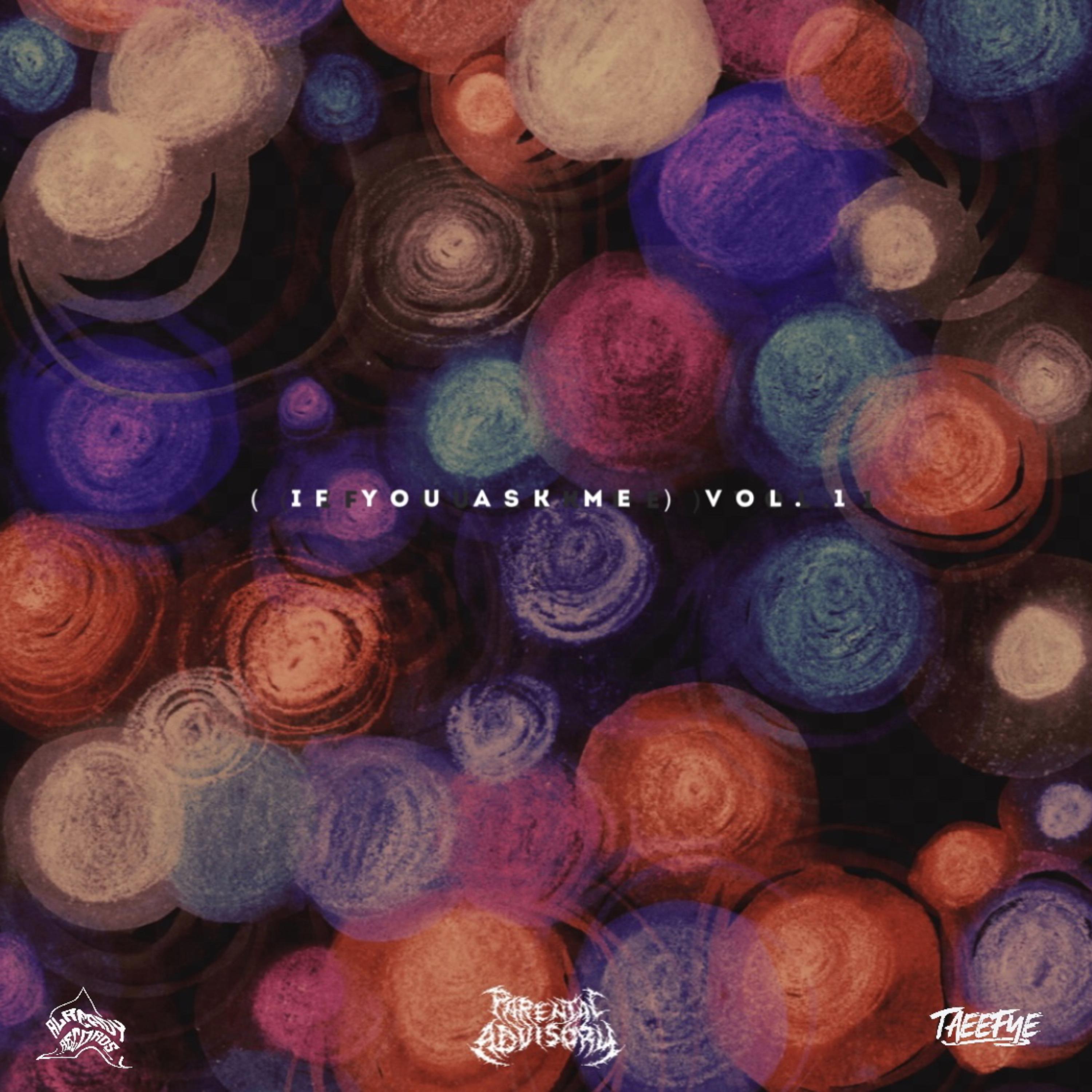 ( IF YOU ASK ME ) Vol. 1 artwork