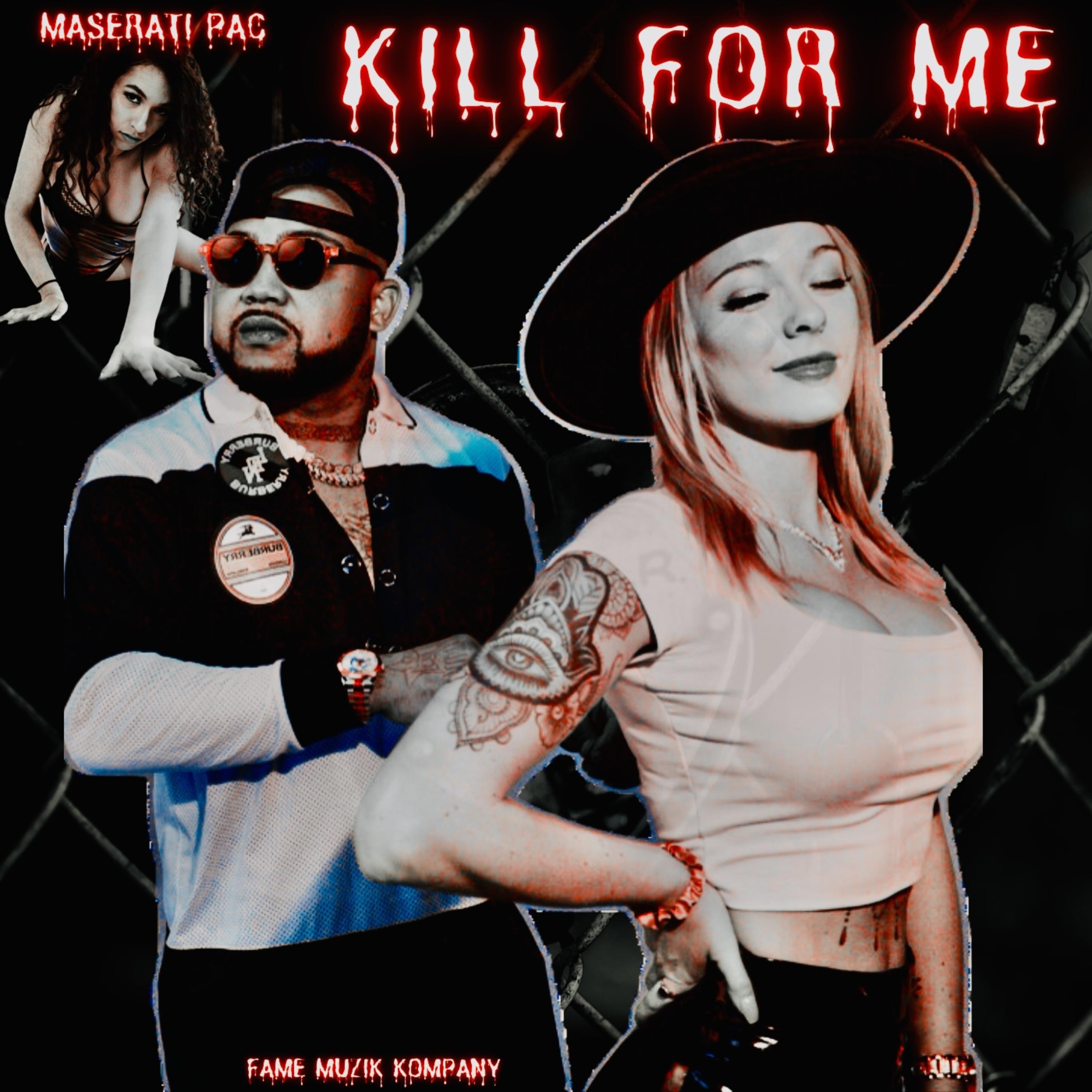 KILL FOR ME artwork