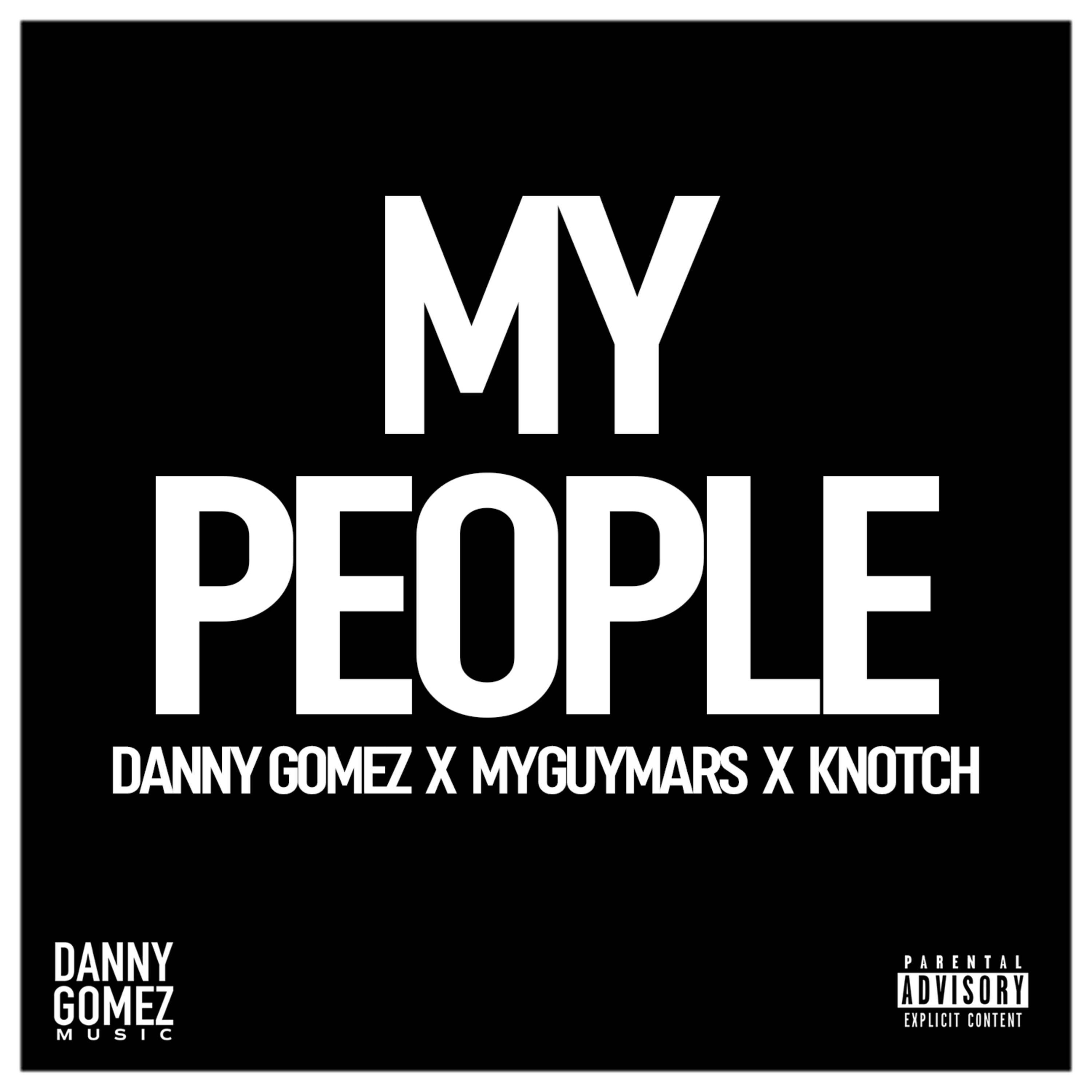 MY PEOPLE by Danny Gomez cover art