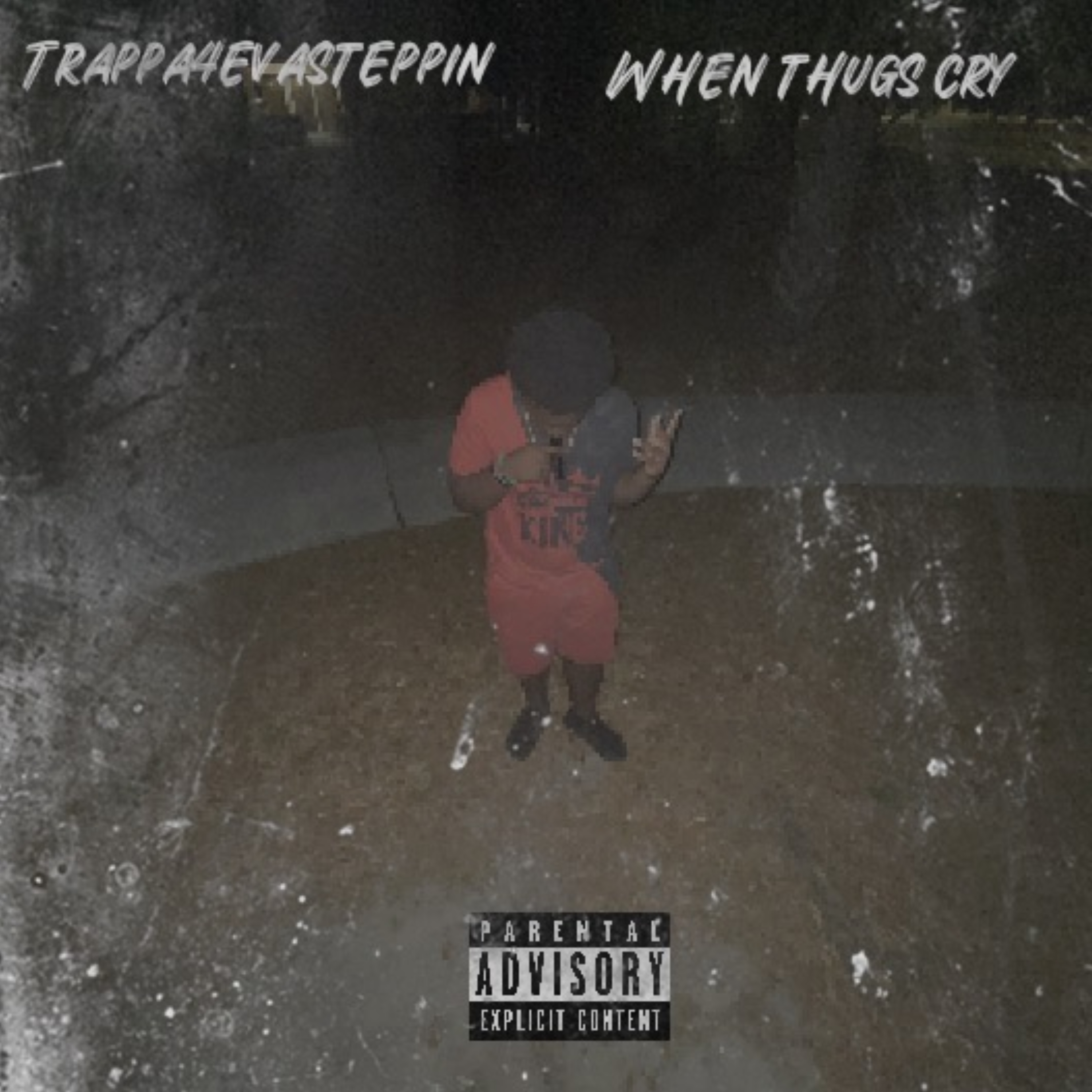 When Thugs Cry by Trappa4evasteppin cover art