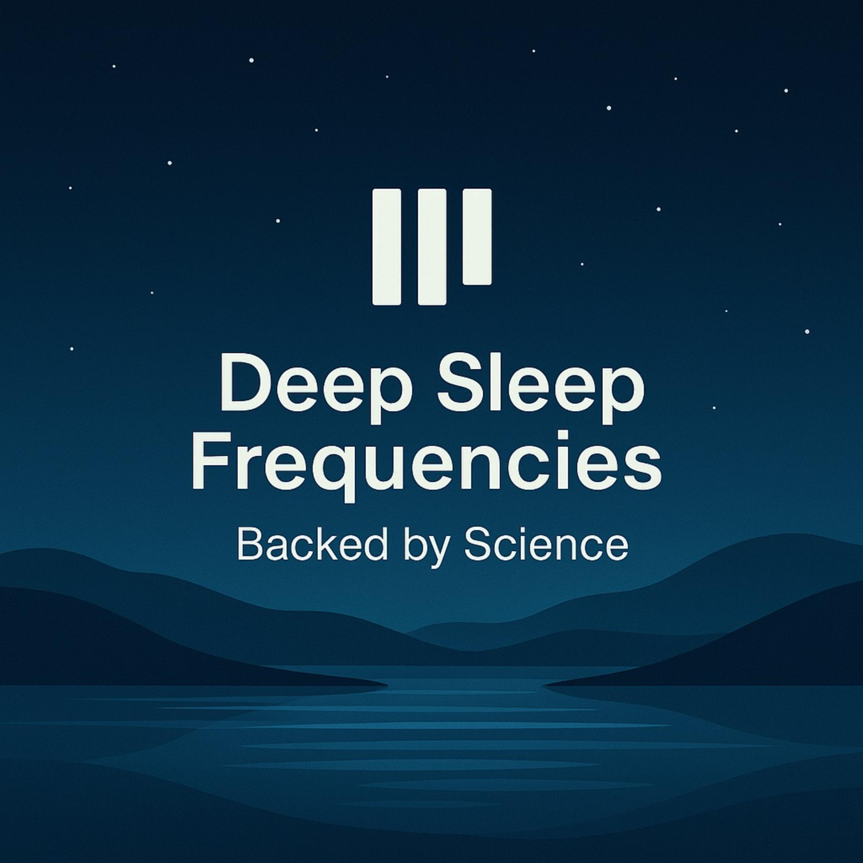 Deep Sleep Frequencies: Backed by Science artwork