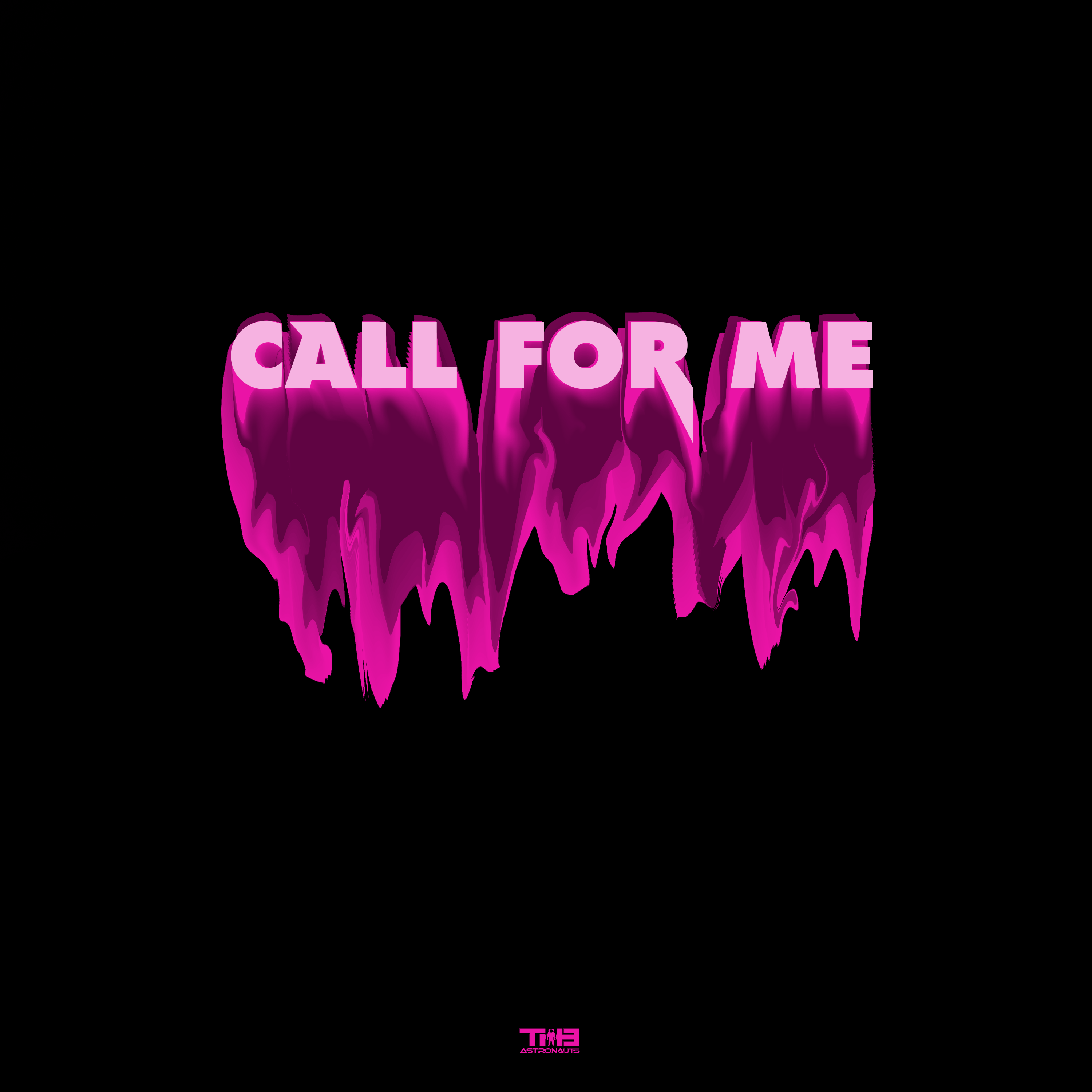 Call For Me by Anthony the Astronaut cover art