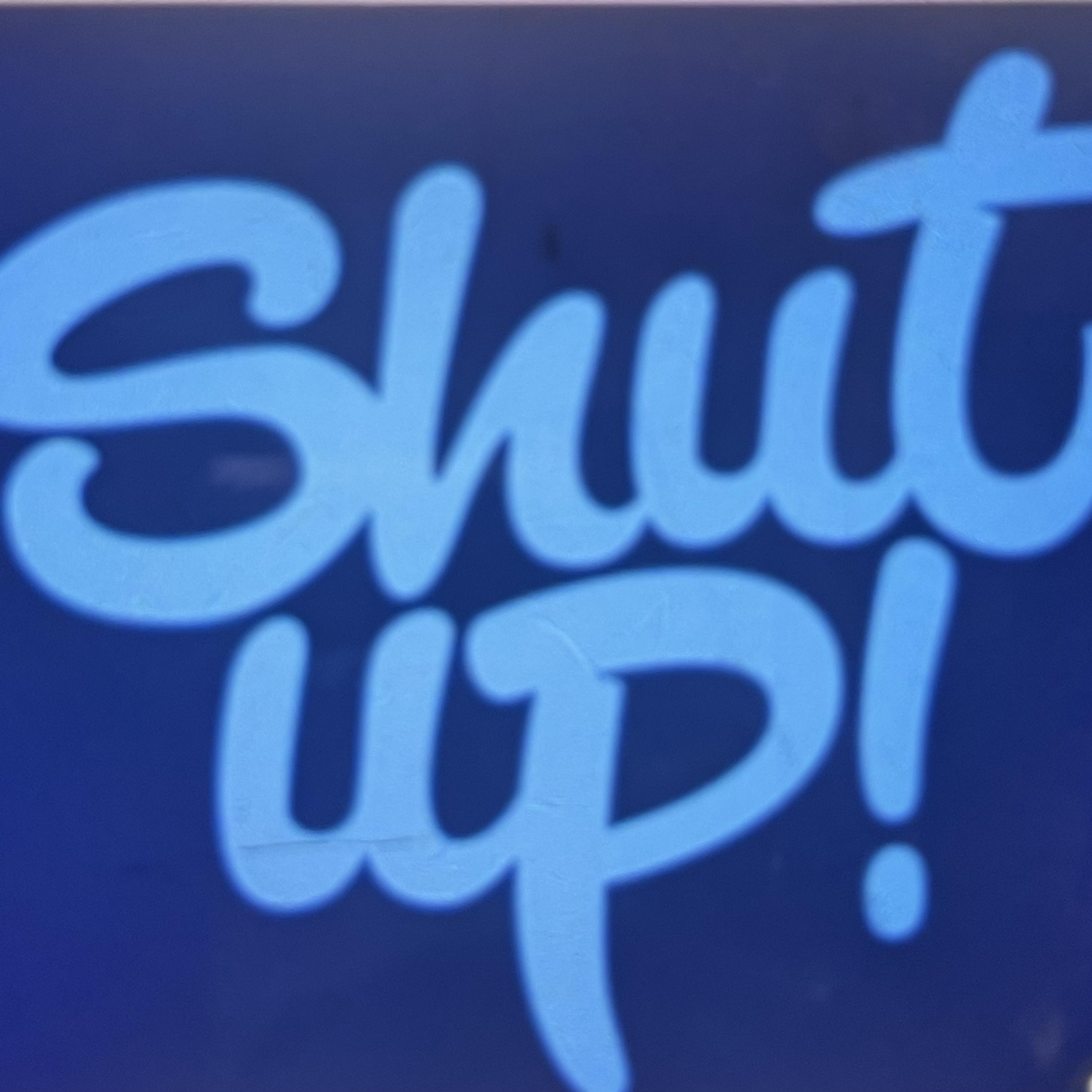 Shut Up by King Elizar cover art