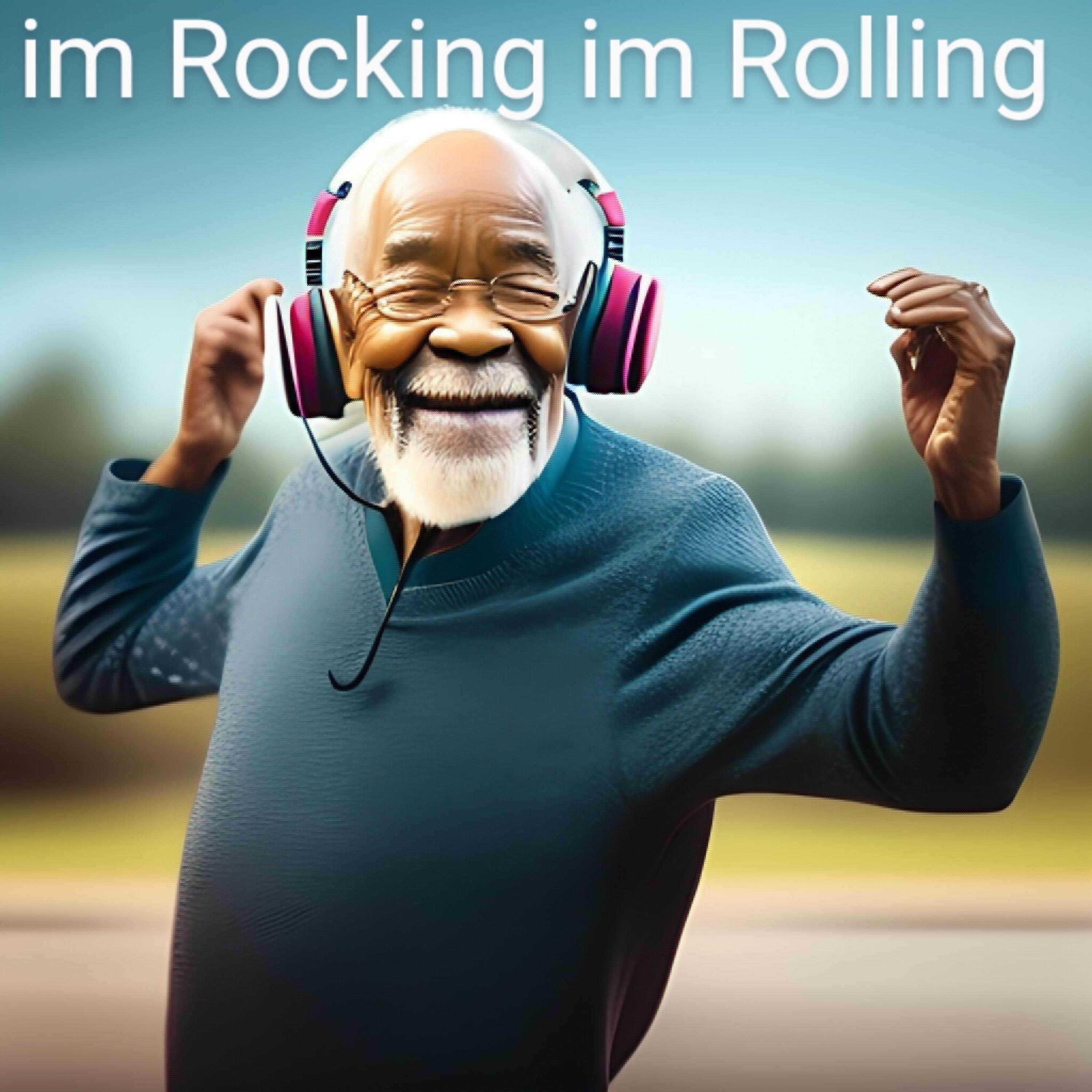 im Rocking im Rolling artwork