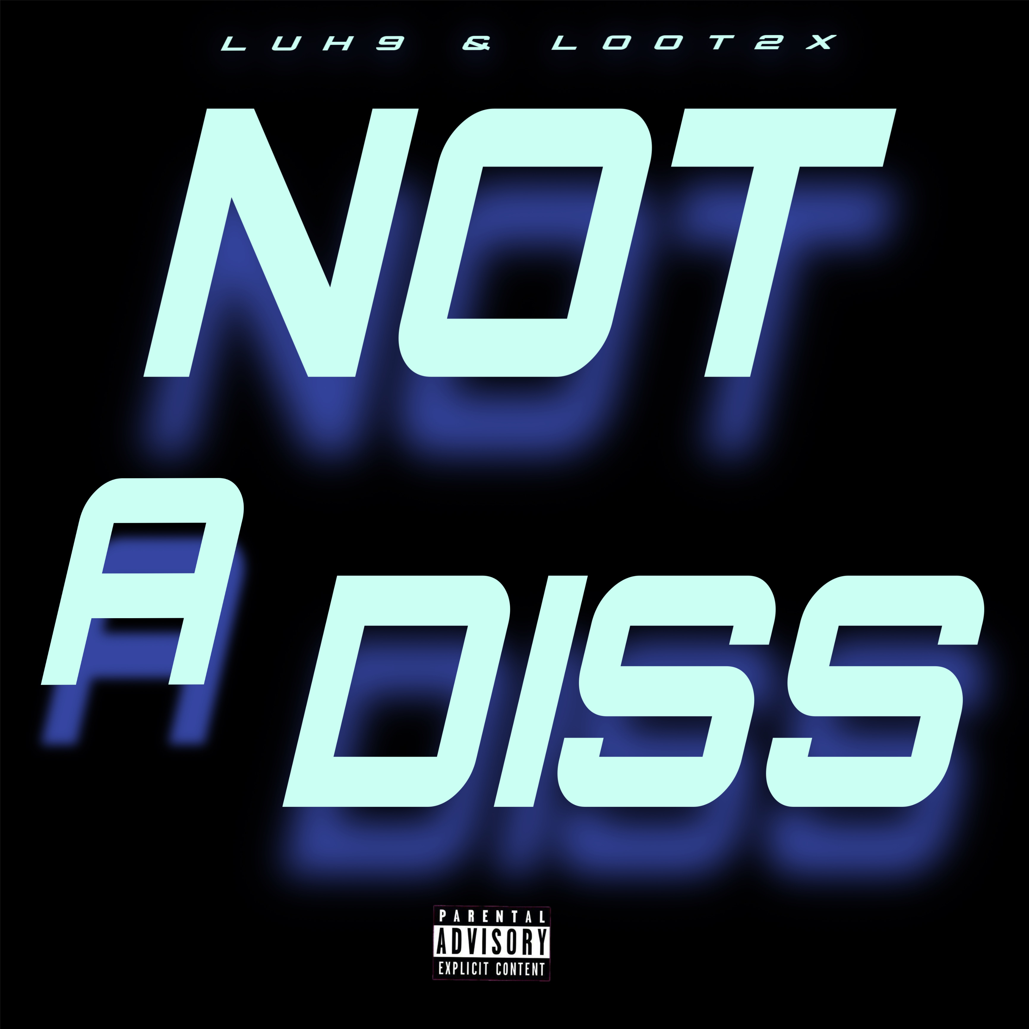 Not A Diss artwork