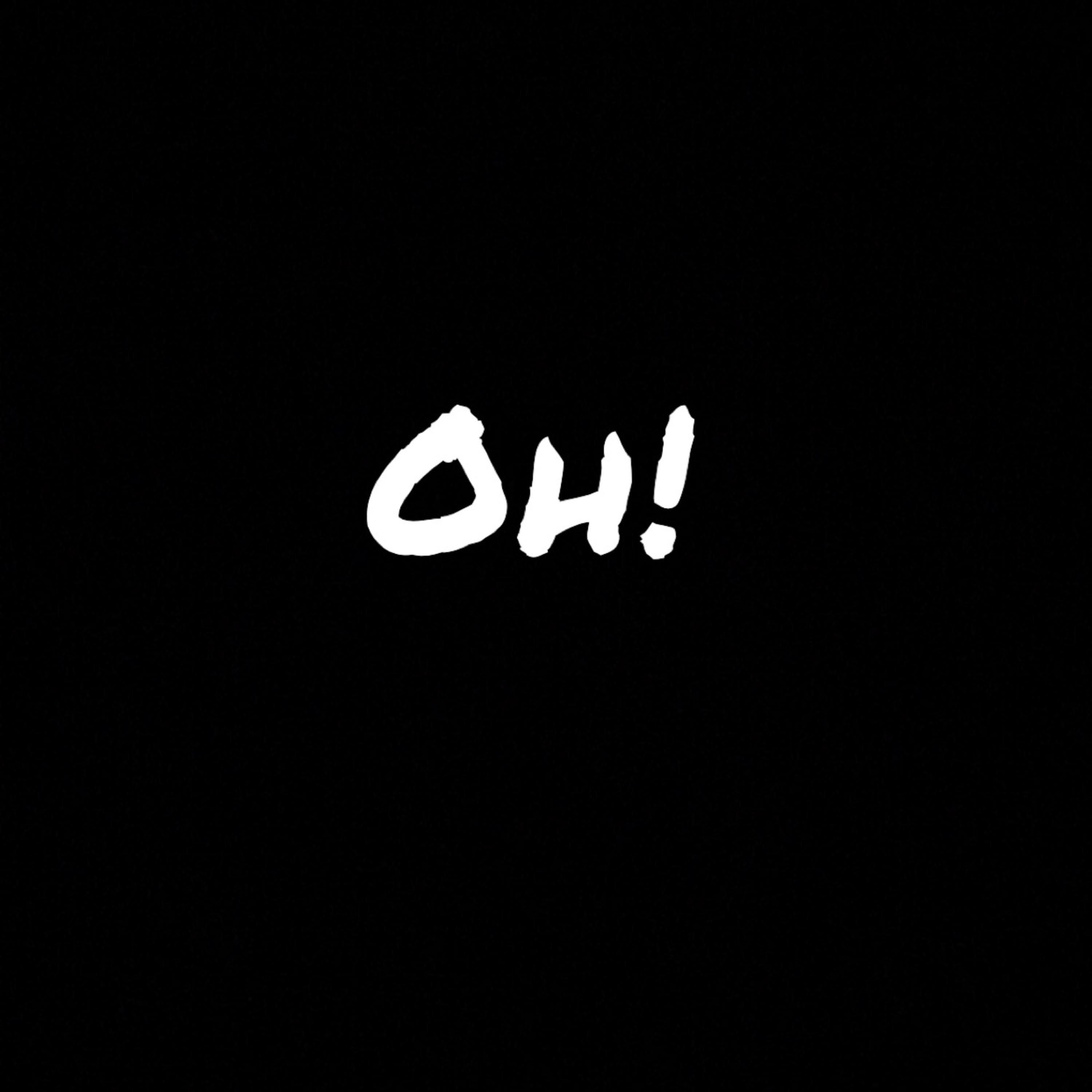 Oh! artwork