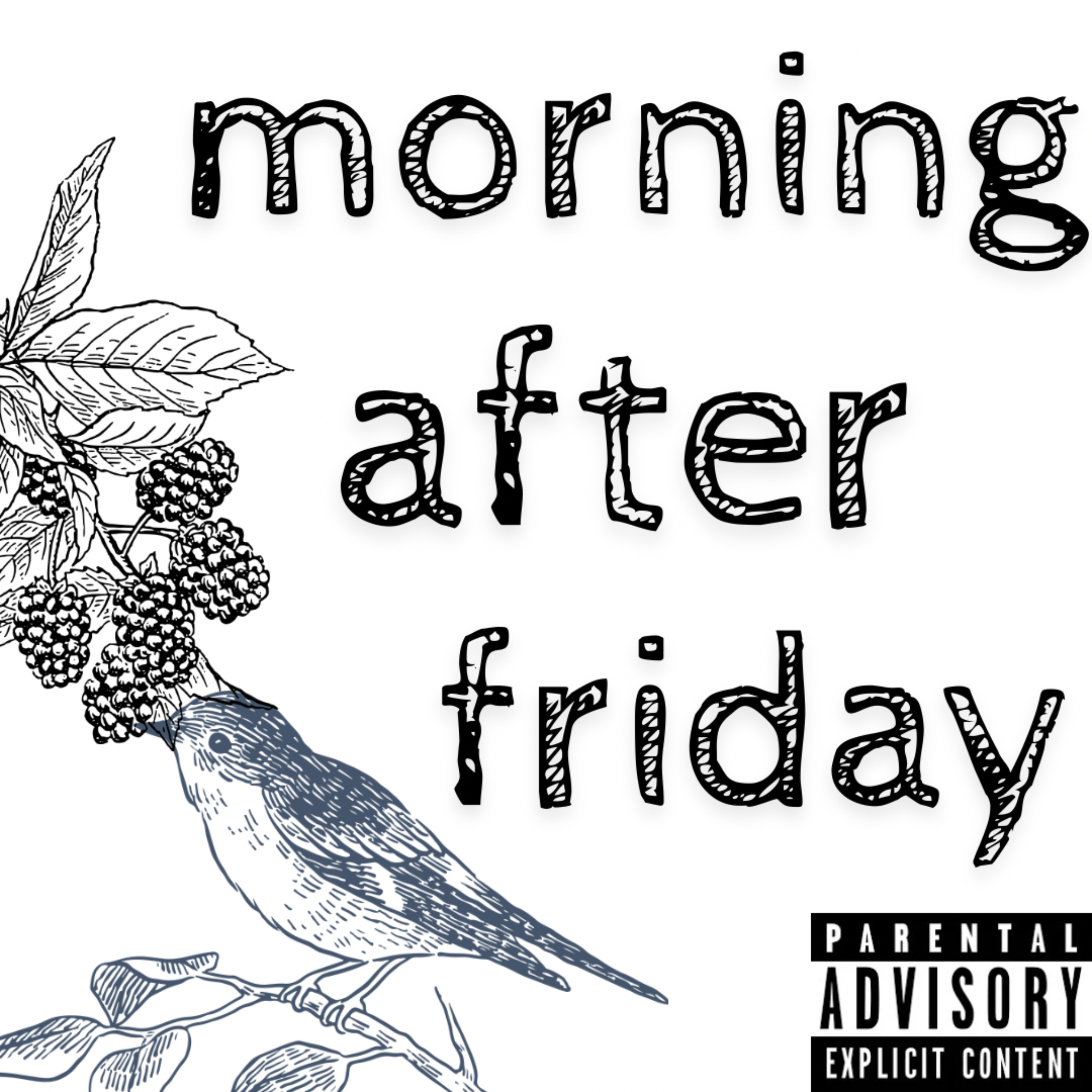 morning after friday artwork
