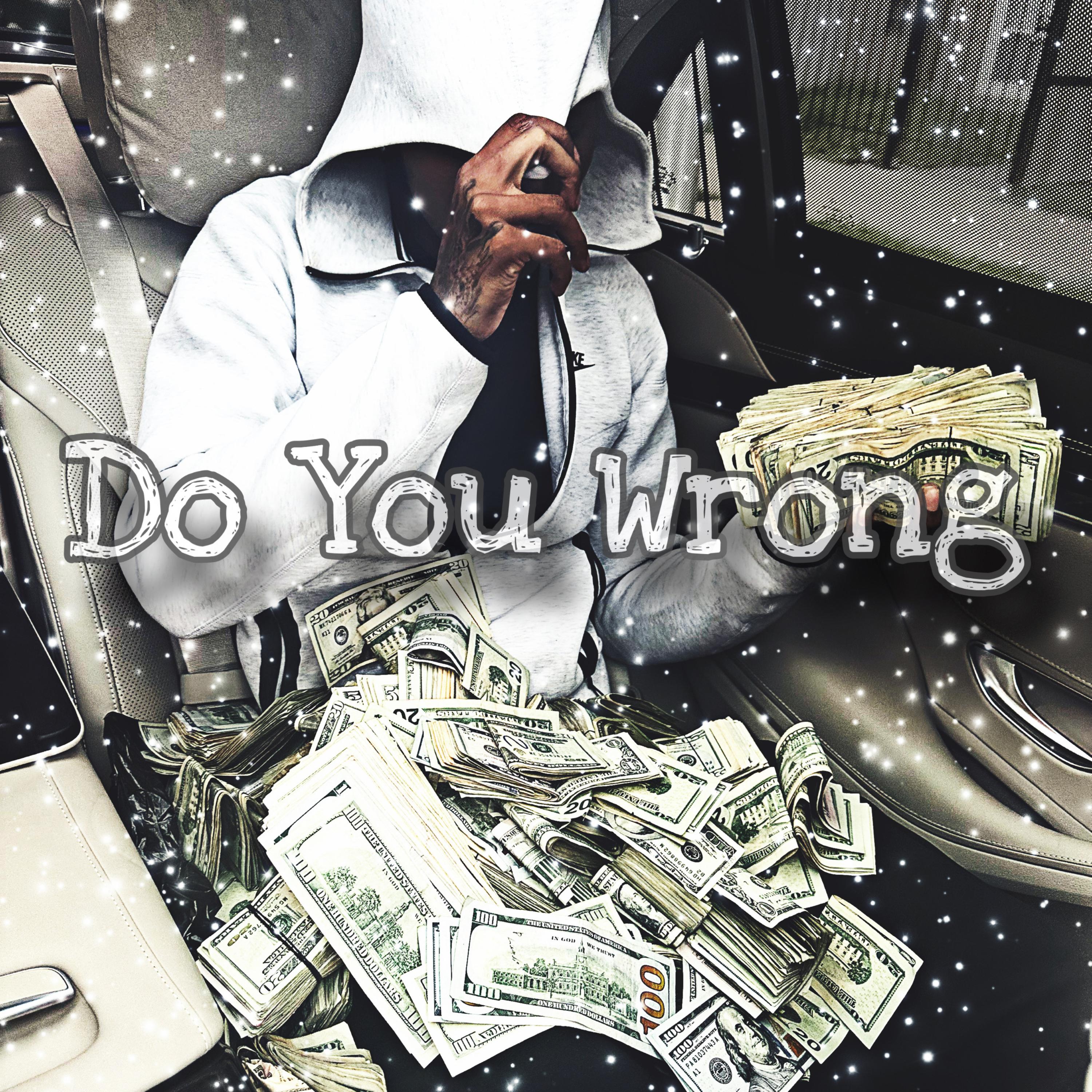 Do You Wrong artwork