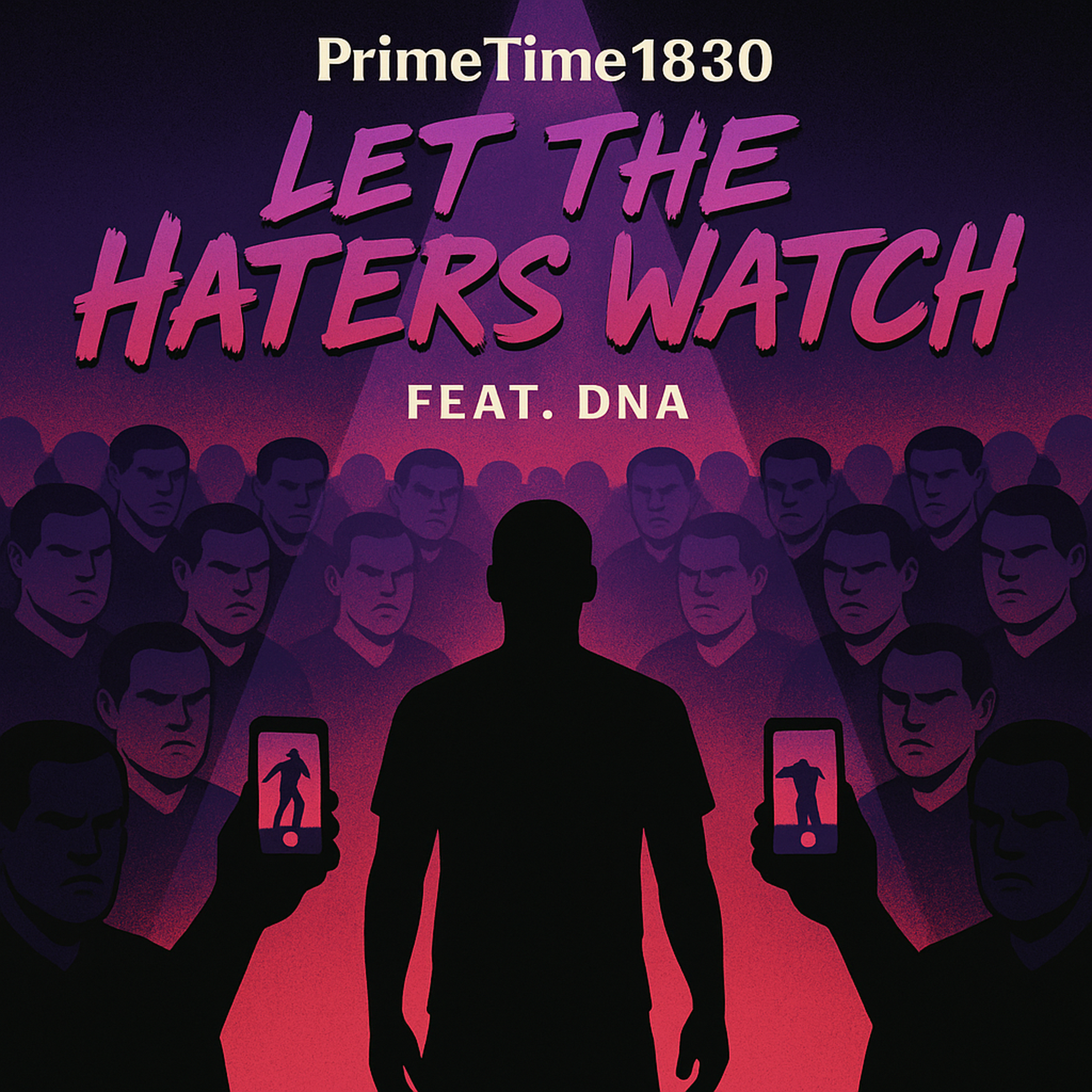 Let The Haters Watch artwork